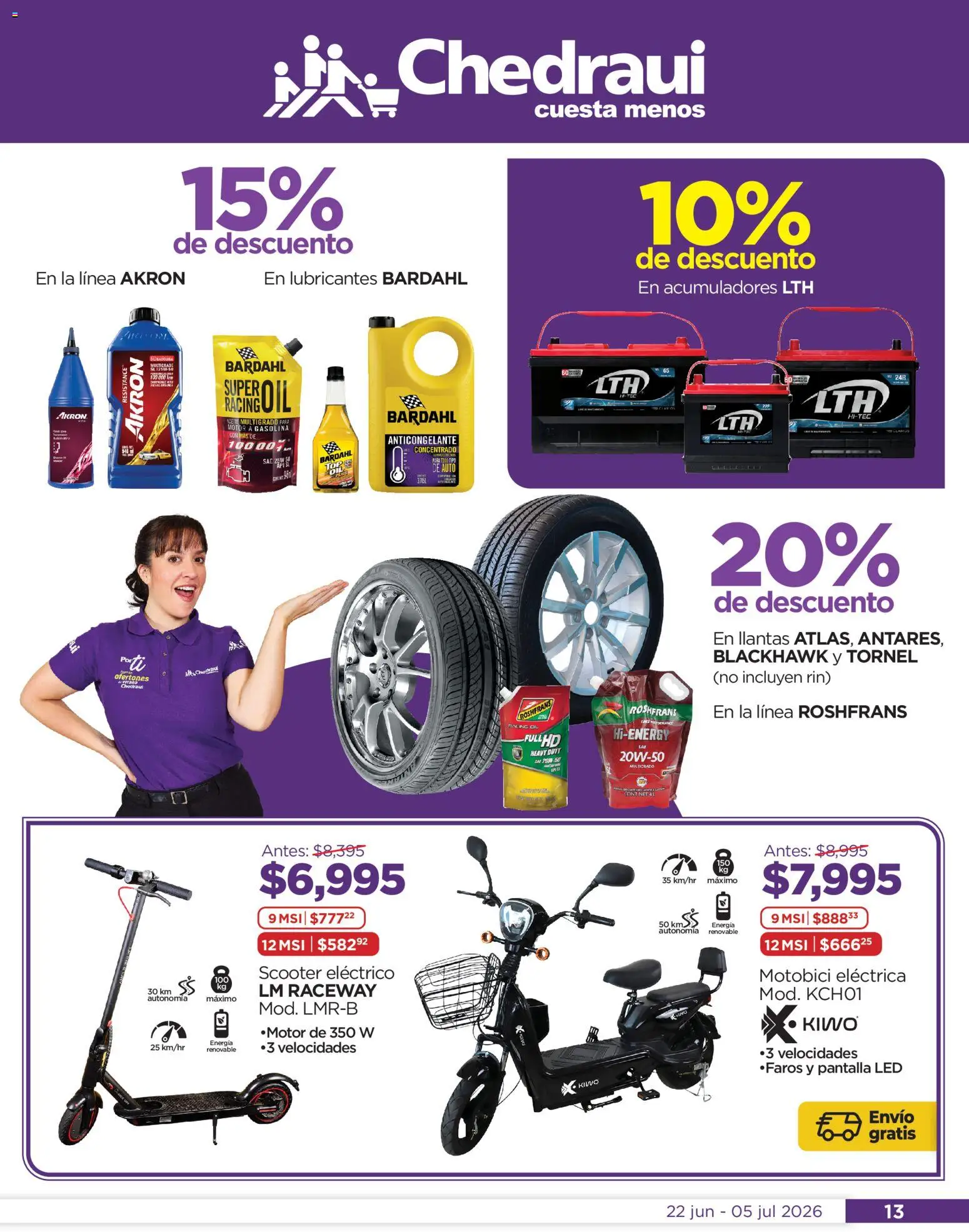 Nuevas ofertas de Chedraui válidas en toda la República Mexicana desde el 22/06/2026. ¡Encuentra las mejores ofertas en Chedraui folleto Llegan los porti ofertones del verano! | Página: 13 | Productos: Scooter