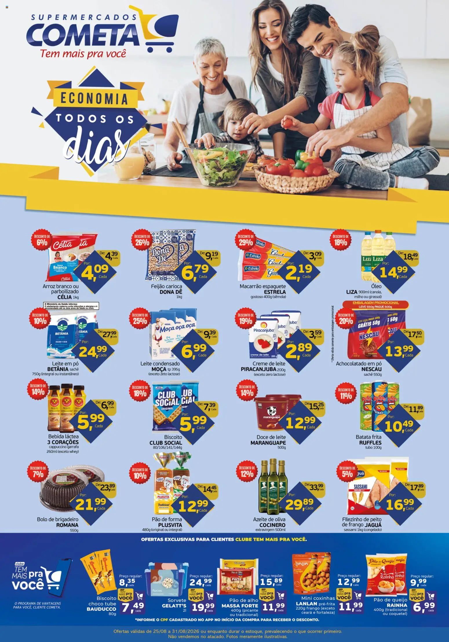 Cometa Supermercados Folheto - válido de 25/08/2026 | Página: 1 | Produtos: Pao de alho, Leite, Massa, Milho