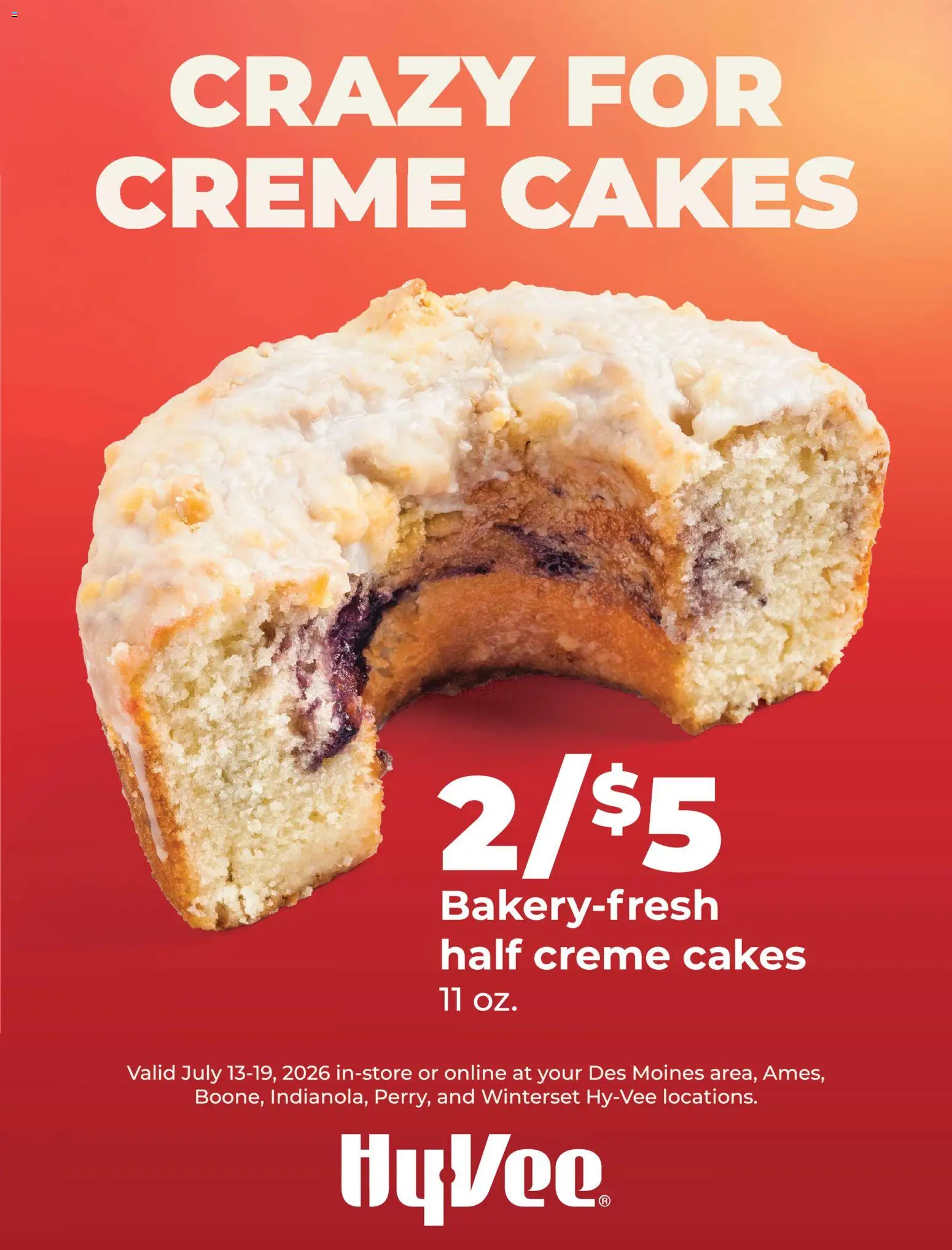 HyVee Crazy for Creme Cakes - valid from 07/13/2026 | Page: 1