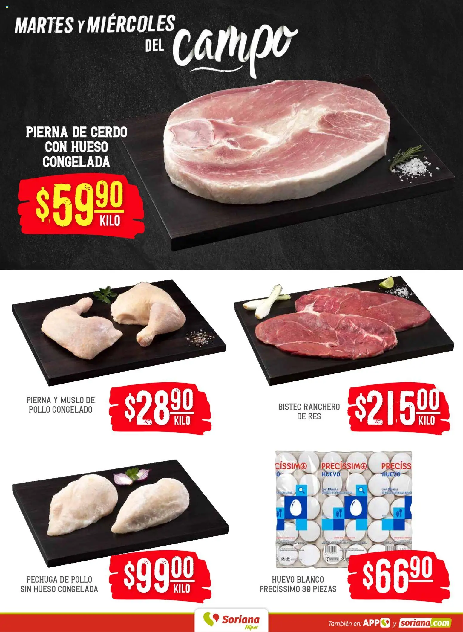 Nuevas ofertas de Soriana válidas en toda la República Mexicana desde el 05.05.2026. ¡Encuentra las mejores ofertas en Soriana Martes y Miércoles del Campo Híper: Ags, Nay, Jal, Qro, Col, Mich, Gto, Hgo, Tlax, Mor, Pue, Gro, Oax, Edo. de Mex, Vall! | Página: 4 | Productos: Pollo, Huevo, Cerdo, Res