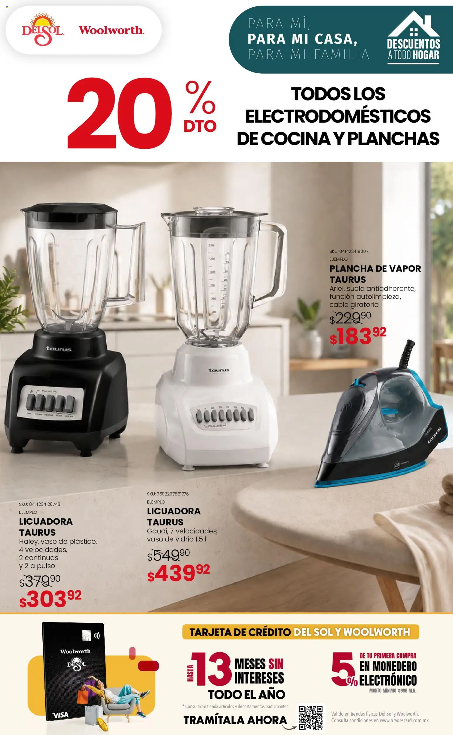 Nuevas ofertas de Del Sol y Woolworth válidas en toda la República Mexicana desde el 27/08/2026. ¡Encuentra las mejores ofertas en Del Sol y Woolworth catálogo! | Página: 4 | Productos: Plancha de vapor, Licuadora, Cable, Cocina