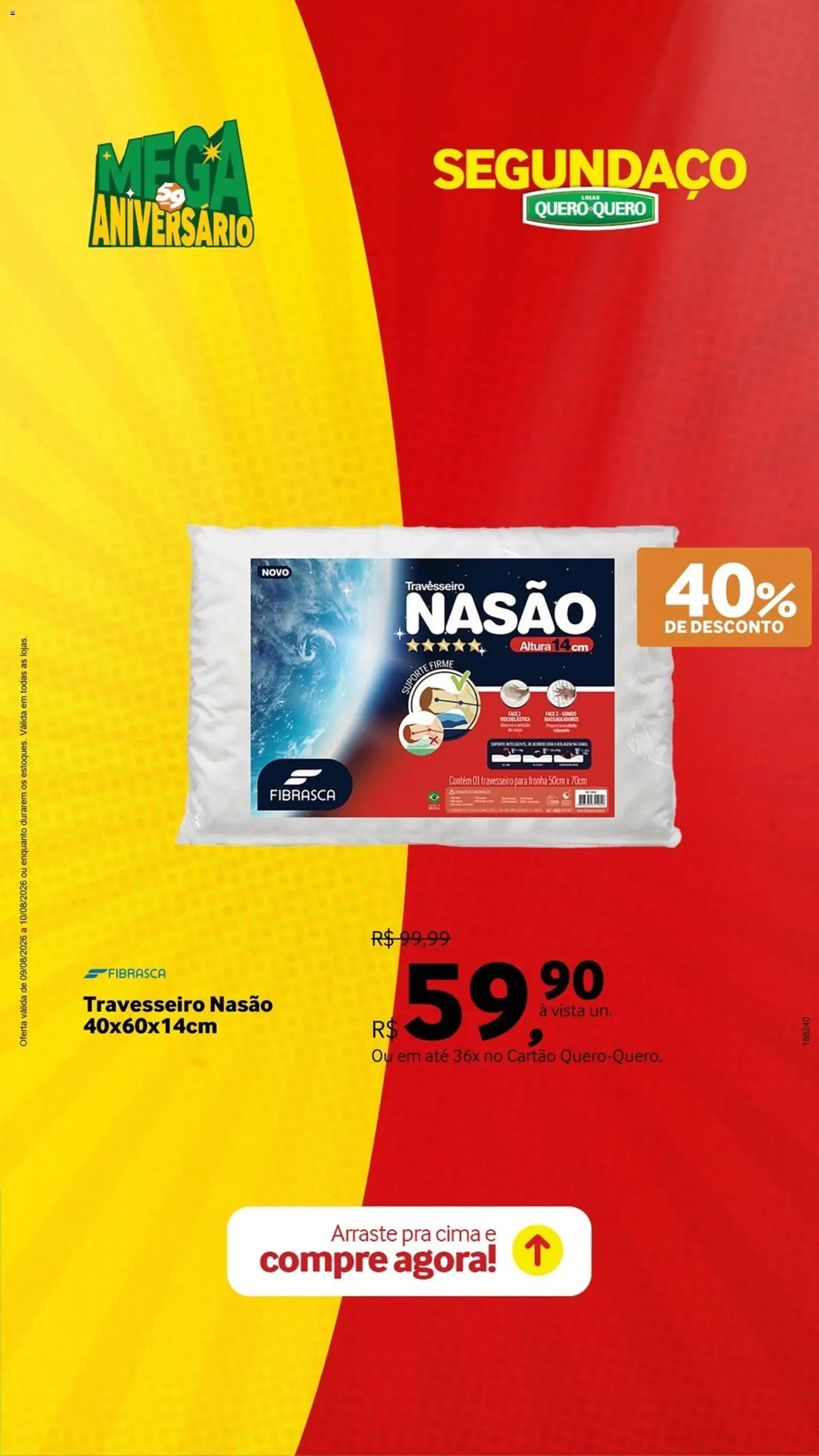 Lojas Quero-Quero Folheto - válido de 09/08/2026 | Página: 4 | Produtos: Travesseiro, Fronha