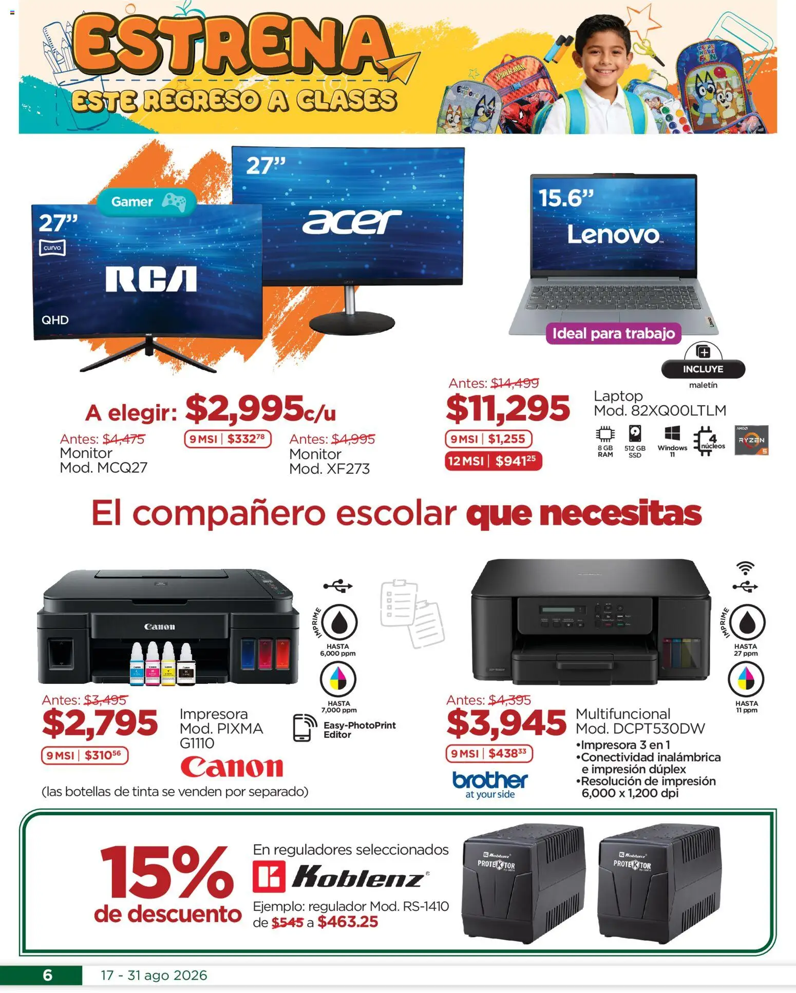 Nuevas ofertas de Chedraui válidas en toda la República Mexicana desde el 17/08/2026. ¡Encuentra las mejores ofertas en Chedraui folleto Estrena este regreso a clases! | Página: 6 | Productos: Monitor, Impresora, Laptop