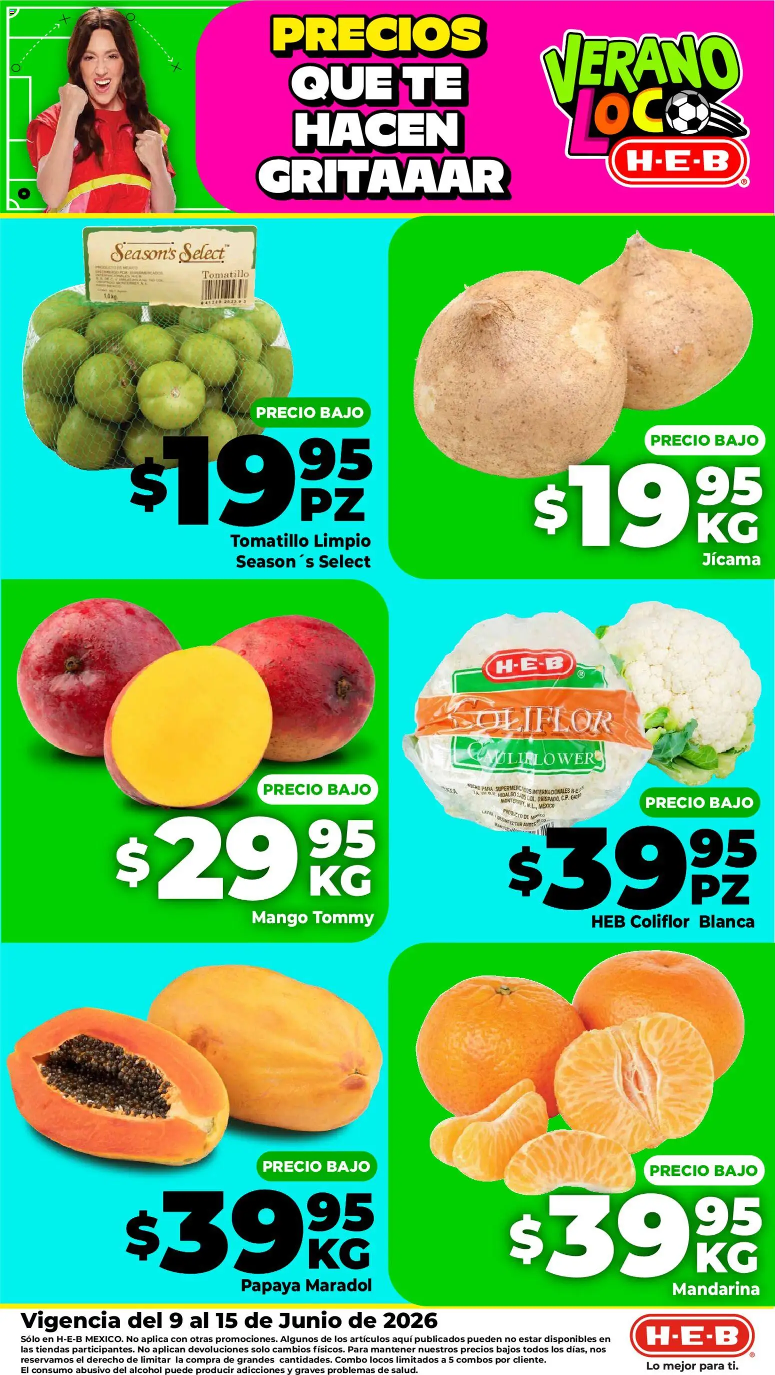Nuevas ofertas de H-E-B válidas en toda la República Mexicana desde el 09.06.2026. ¡Encuentra las mejores ofertas en H-E-B folleto Fruta y venduras! | Página: 2 | Productos: Coliflor, Mango, Té