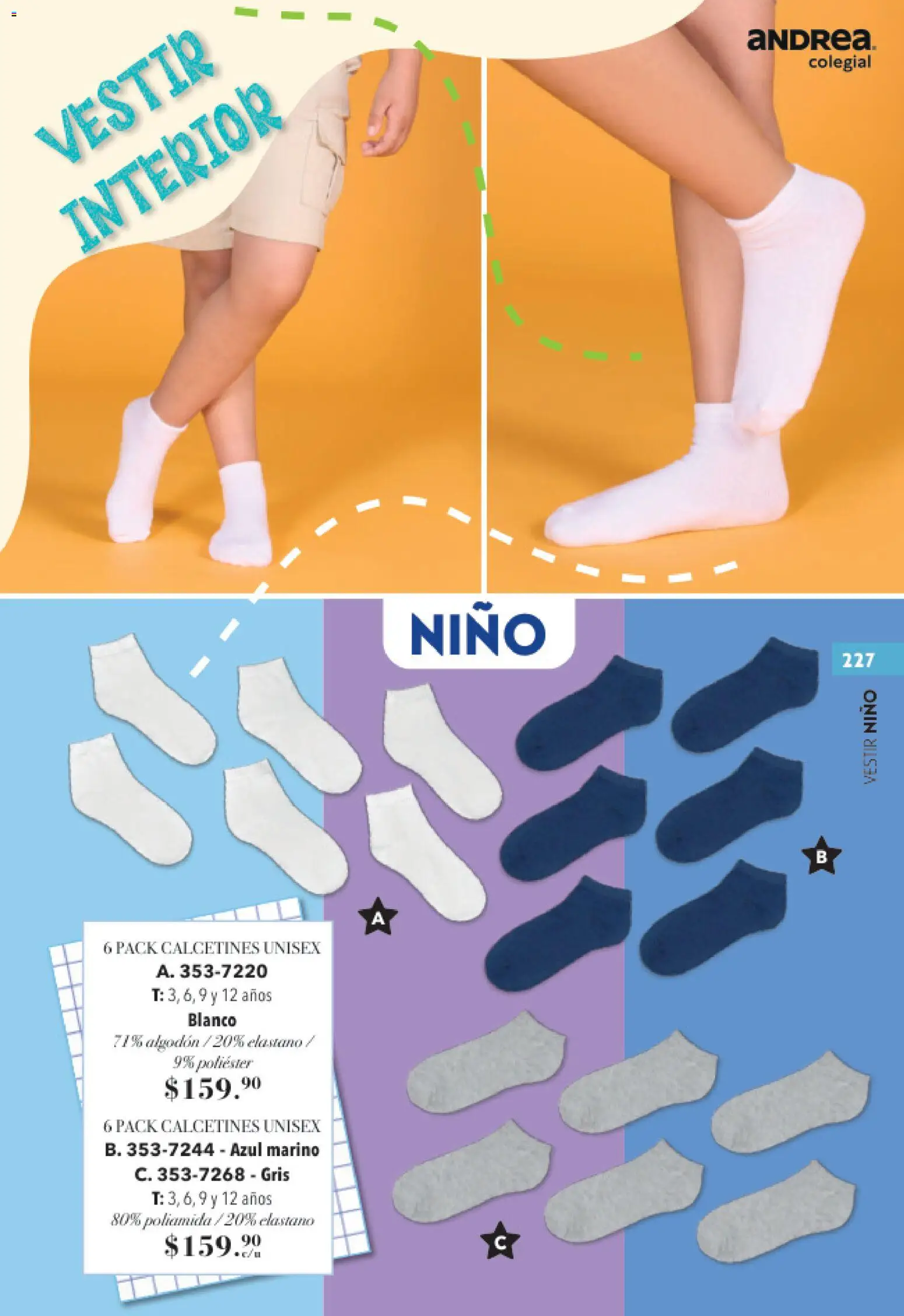 Nuevas ofertas de Andrea válidas en toda la República Mexicana desde el 23/05/2026. ¡Encuentra las mejores ofertas en Andrea catálogo Colegial! | Página: 227 | Productos: Calcetines, Algodón