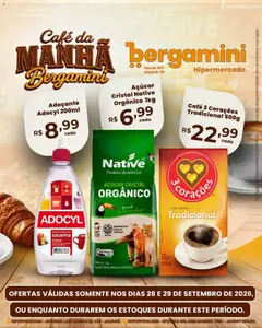 Supermercado Bergamini ofertas Café da Manhã - Pré-Visualização do folheto da loja Supermercado Bergamini, válido de 28/09/2026