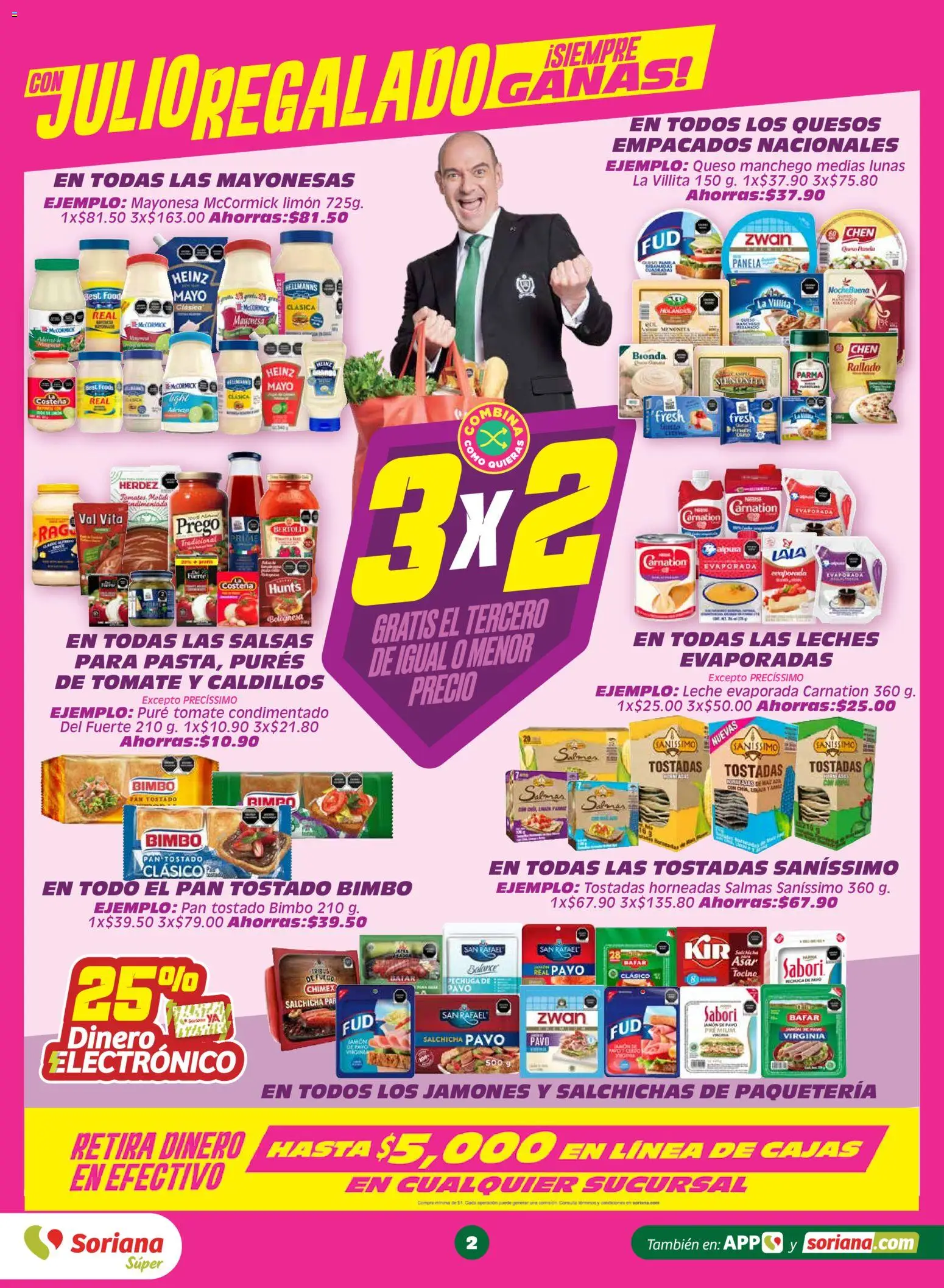 Nuevas ofertas de Soriana válidas en toda la República Mexicana desde el 29.05.2026. ¡Encuentra las mejores ofertas en Soriana Julio Regalado Súper Nacional! | Página: 2 | Productos: Mayonesa, Tocino, Leche, Tomates