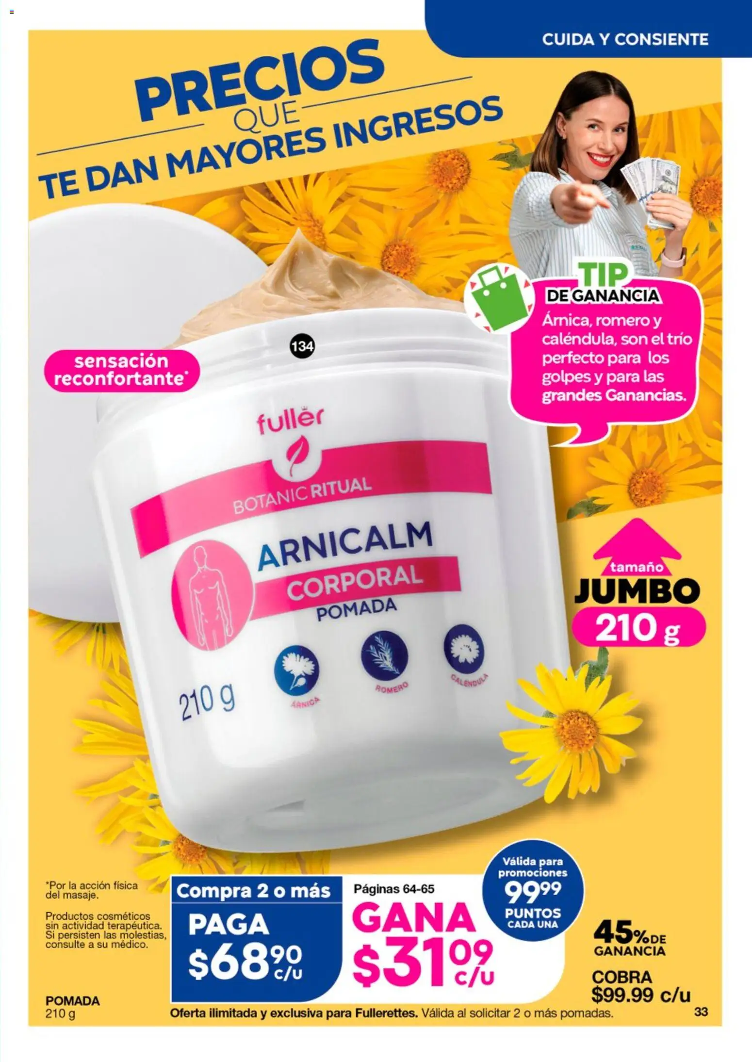 Nuevas ofertas de Fuller válidas en toda la República Mexicana desde el 08/07/2026. ¡Encuentra las mejores ofertas en Fuller Gana Más 7 2026! | Página: 33 | Productos: Pomada, Té