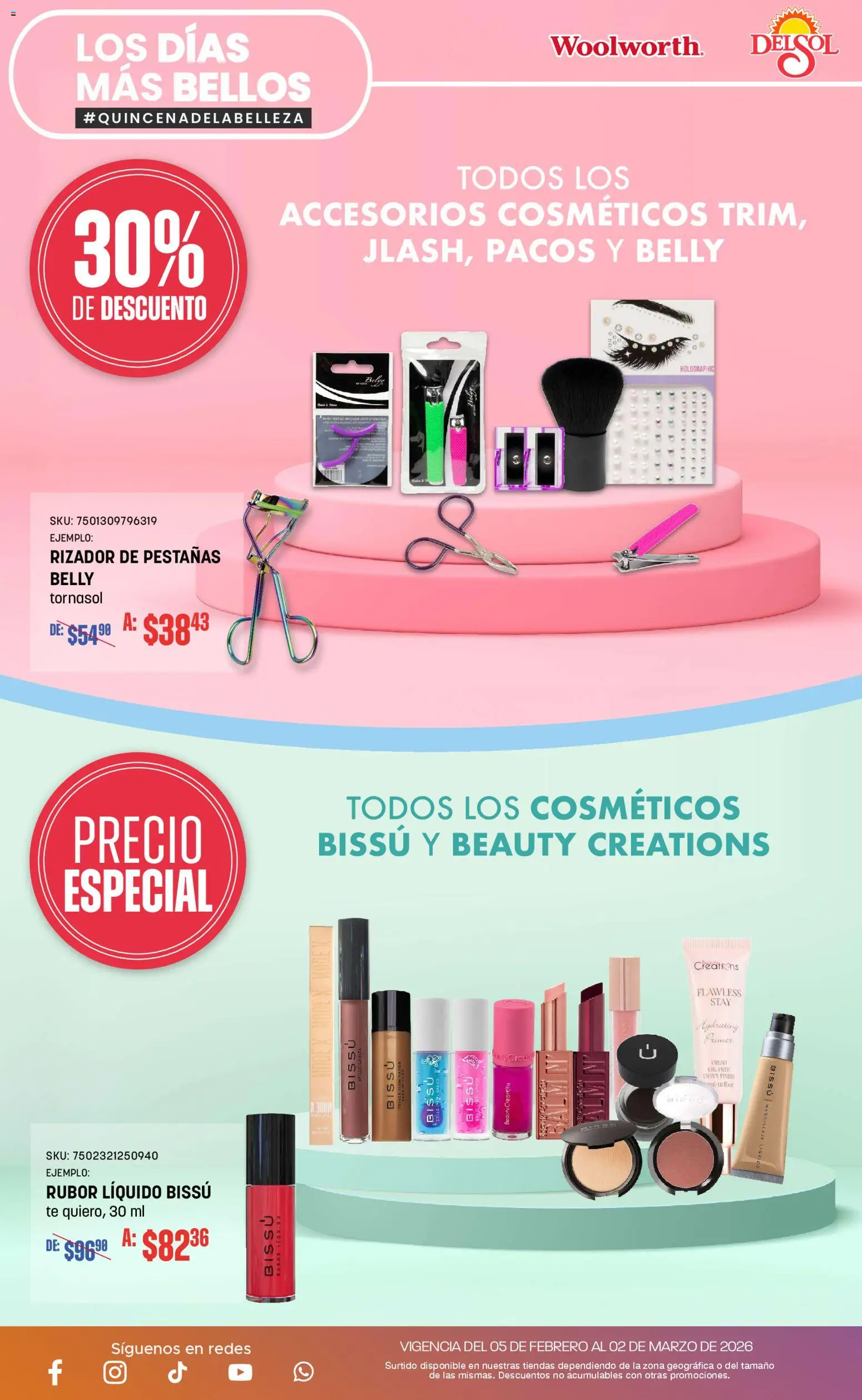 Nuevas ofertas de Del Sol y Woolworth válidas en toda la República Mexicana desde el 05/02/2026. ¡Encuentra las mejores ofertas en Del Sol y Woolworth catálogo! | Página: 25 | Productos: Rizador, Té, Maquillaje, Rubor