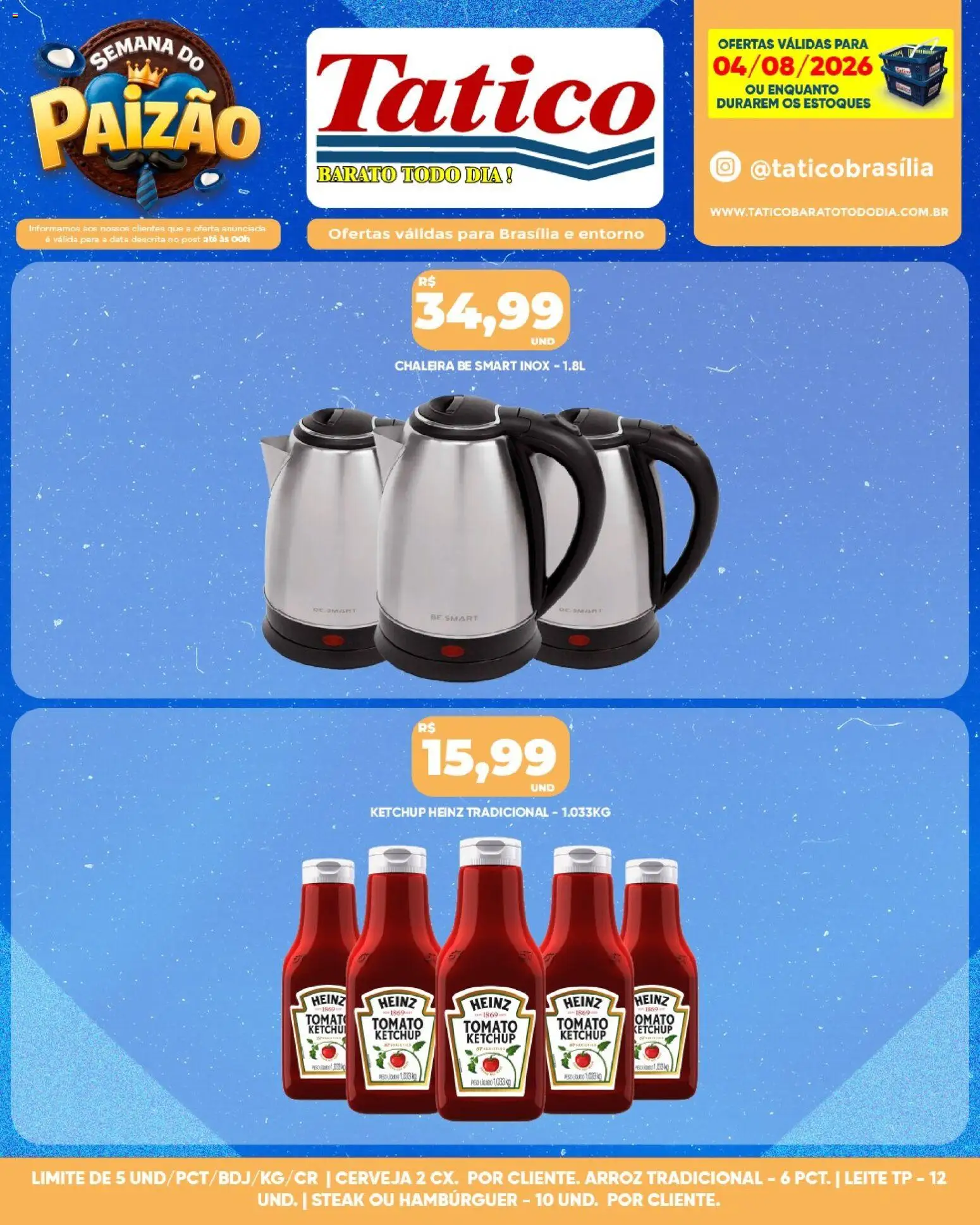 Tatico Folheto - válido de 04/08/2026 | Página: 12 | Produtos: Chaleira, Leite, Arroz, Ketchup