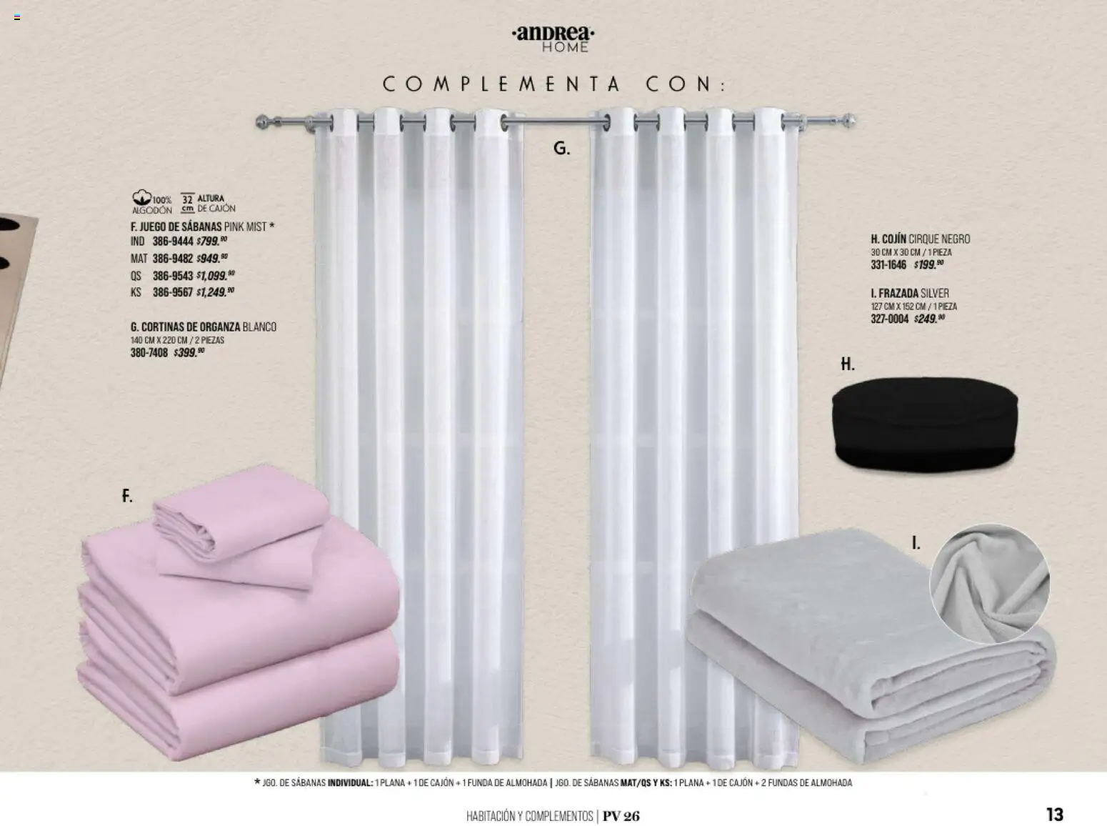 Nuevas ofertas de Andrea válidas en toda la República Mexicana desde el 25/01/2026. ¡Encuentra las mejores ofertas en Andrea catálogo Home! | Página: 13 | Productos: Funda, Algodón, Funda de almohada, Cortinas