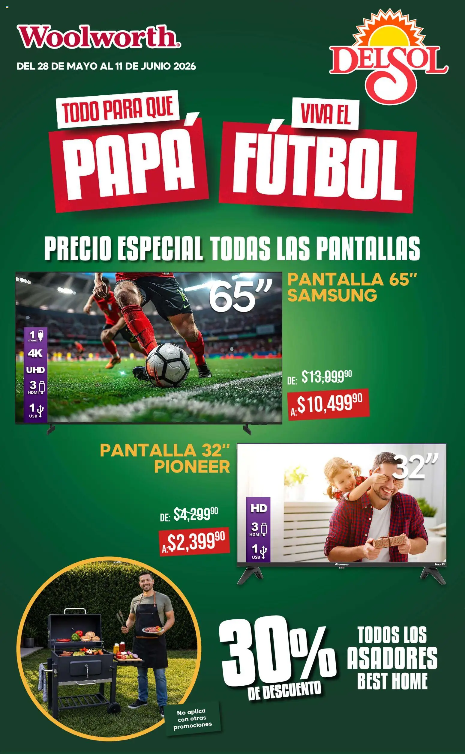 Nuevas ofertas de Del Sol y Woolworth válidas en toda la República Mexicana desde el 28.05.2026. ¡Encuentra las mejores ofertas en Del Sol y Woolworth catálogo! | Página: 1 | Productos: Papa, Pantallas