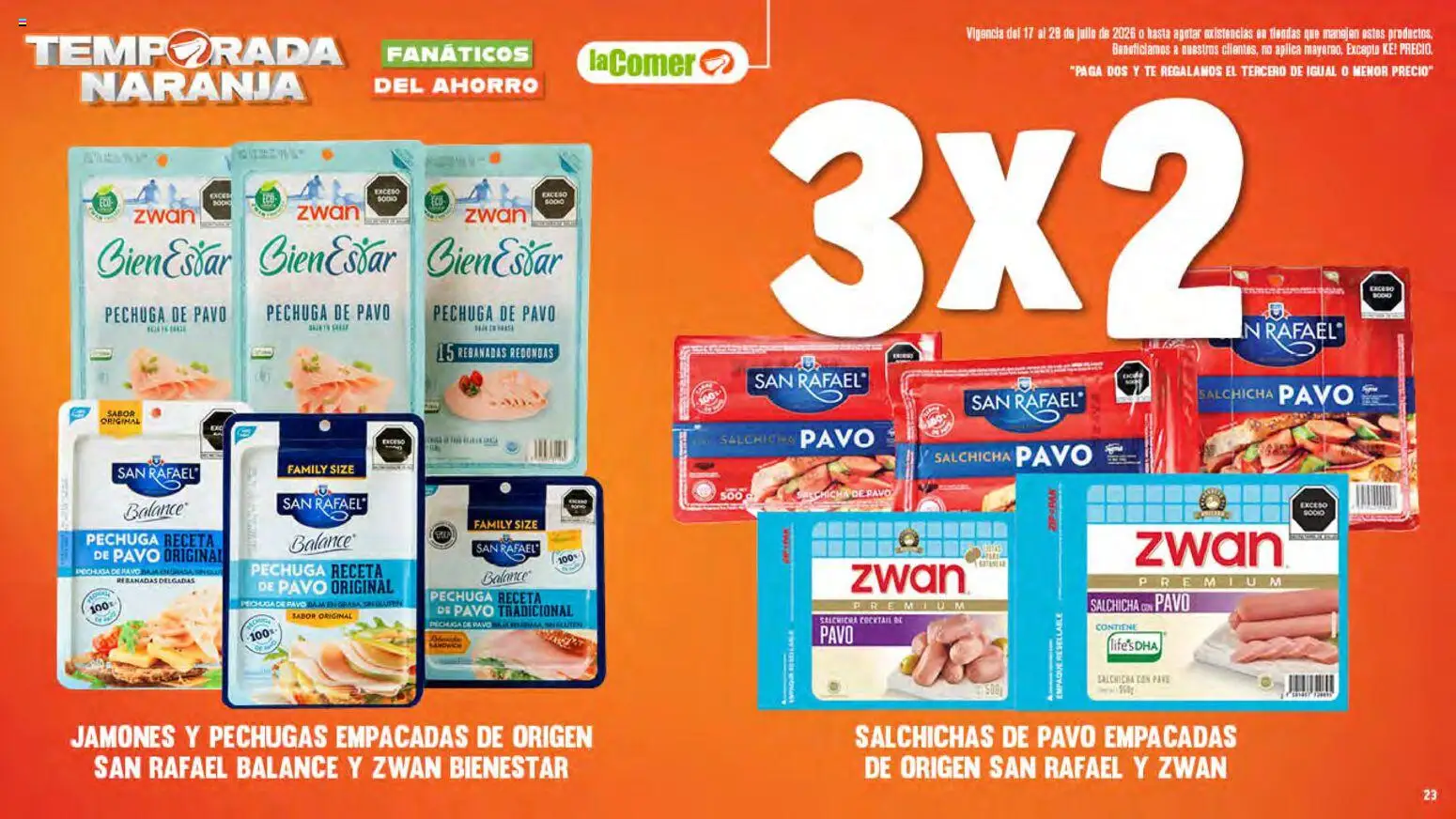 Nuevas ofertas de La Comer válidas en toda la República Mexicana desde el 17/07/2026. ¡Encuentra las mejores ofertas en La Comer folleto! | Página: 23 | Productos: Salchicha, Té