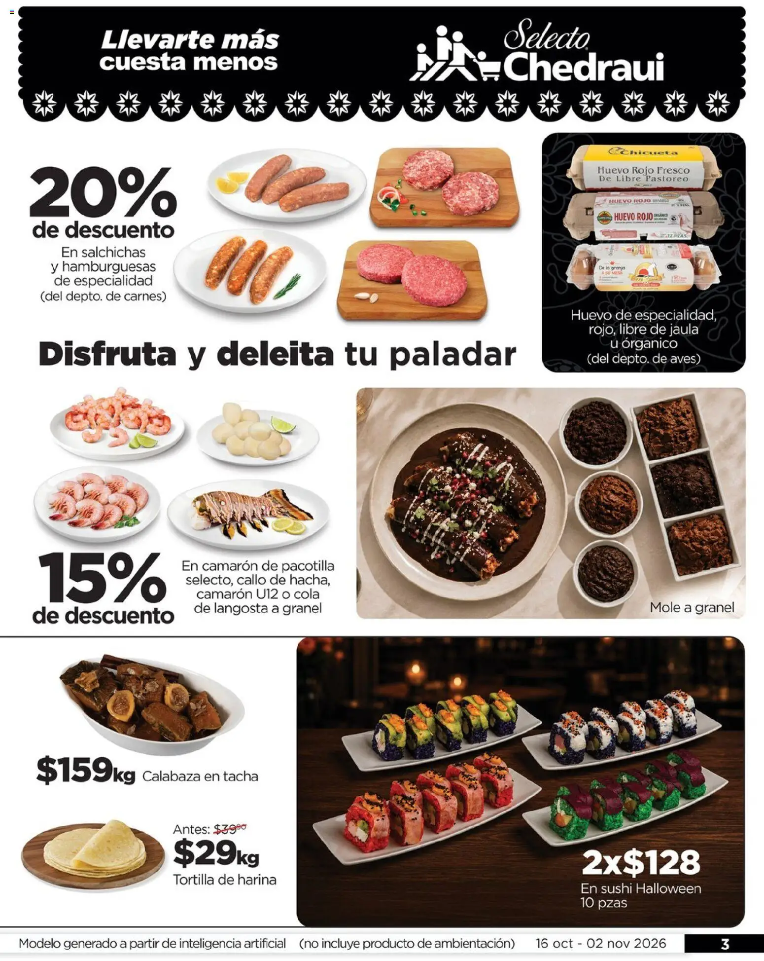 Nuevas ofertas de Chedraui válidas en toda la República Mexicana desde el 16/10/2026. ¡Encuentra las mejores ofertas en Chedraui folleto Llevarte más cuesta menos! | Página: 3