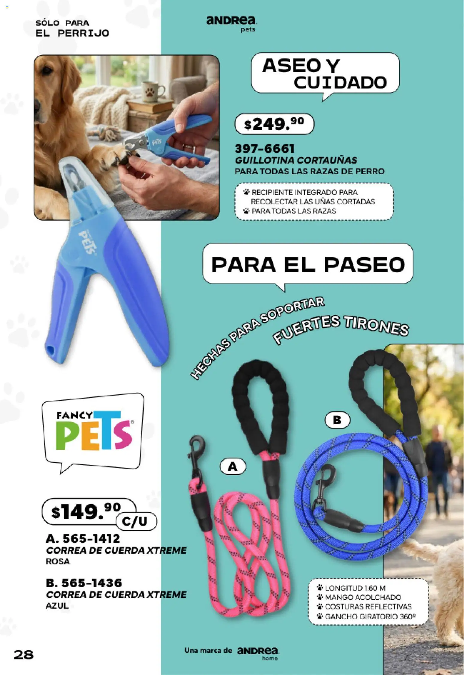 Nuevas ofertas de Andrea válidas en toda la República Mexicana desde el 24.05.2026. ¡Encuentra las mejores ofertas en Andrea catálogo Pets! | Página: 28 | Productos: Cuerda, Mango, Acolchado