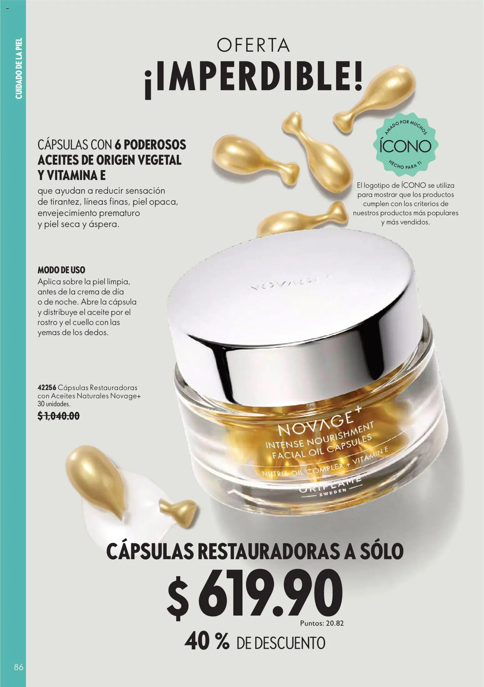 Nuevas ofertas de Oriflame válidas en toda la República Mexicana desde el 24/10/2026. ¡Encuentra las mejores ofertas en Oriflame Buen Mes! | Página: 86