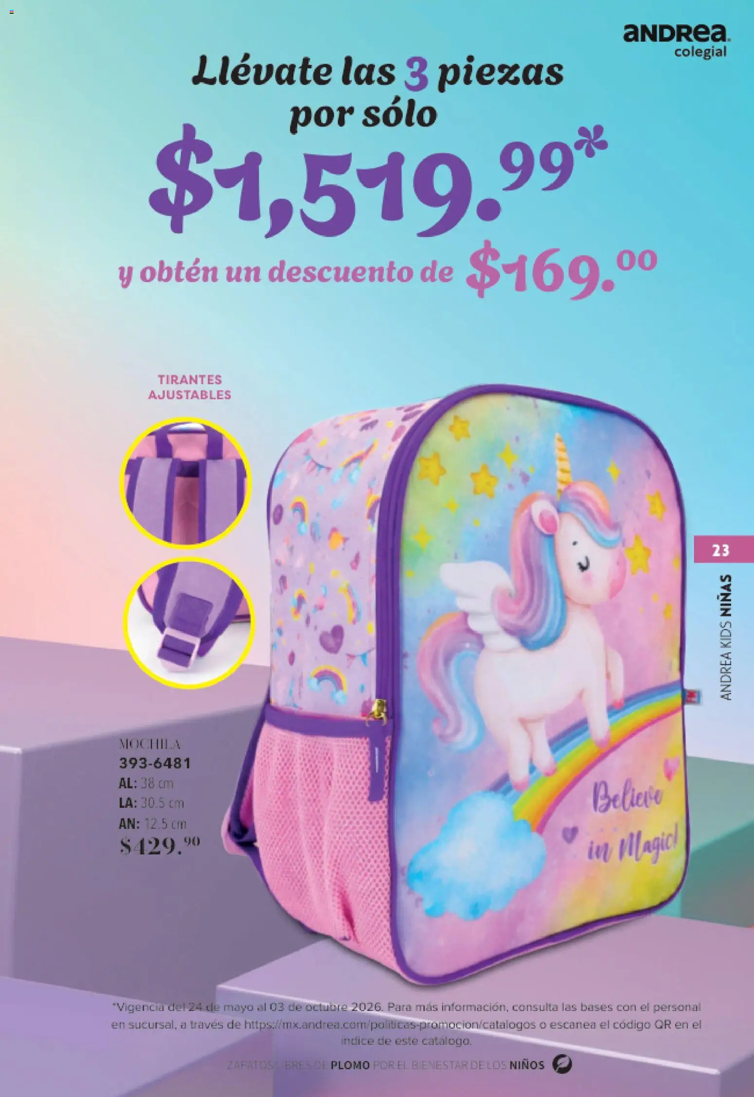 Nuevas ofertas de Andrea válidas en toda la República Mexicana desde el 23/05/2026. ¡Encuentra las mejores ofertas en Andrea catálogo Colegial! | Página: 23 | Productos: Zapatos, Mochila, Tirantes