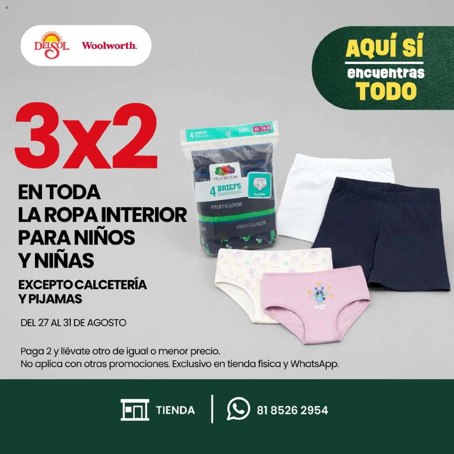 Nuevas ofertas de Del Sol y Woolworth válidas en toda la República Mexicana desde el 27/08/2026. ¡Encuentra las mejores ofertas en Del Sol y Woolworth katalog Promociones! | Página: 5 | Productos: Ropa, Ropa interior