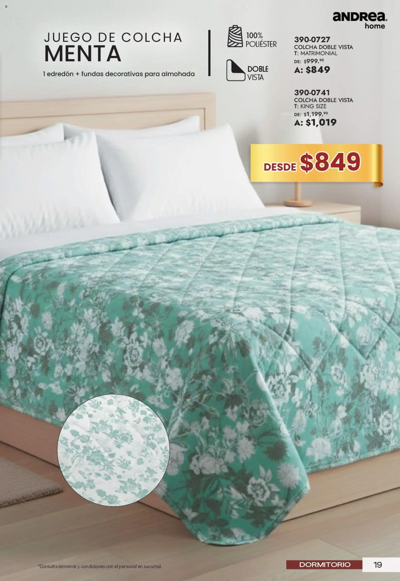 Nuevas ofertas de Andrea válidas en toda la República Mexicana desde el 21/06/2026. ¡Encuentra las mejores ofertas en Andrea catálogo Lo mejor para tu hogar! | Página: 19 | Productos: Juego, Almohada