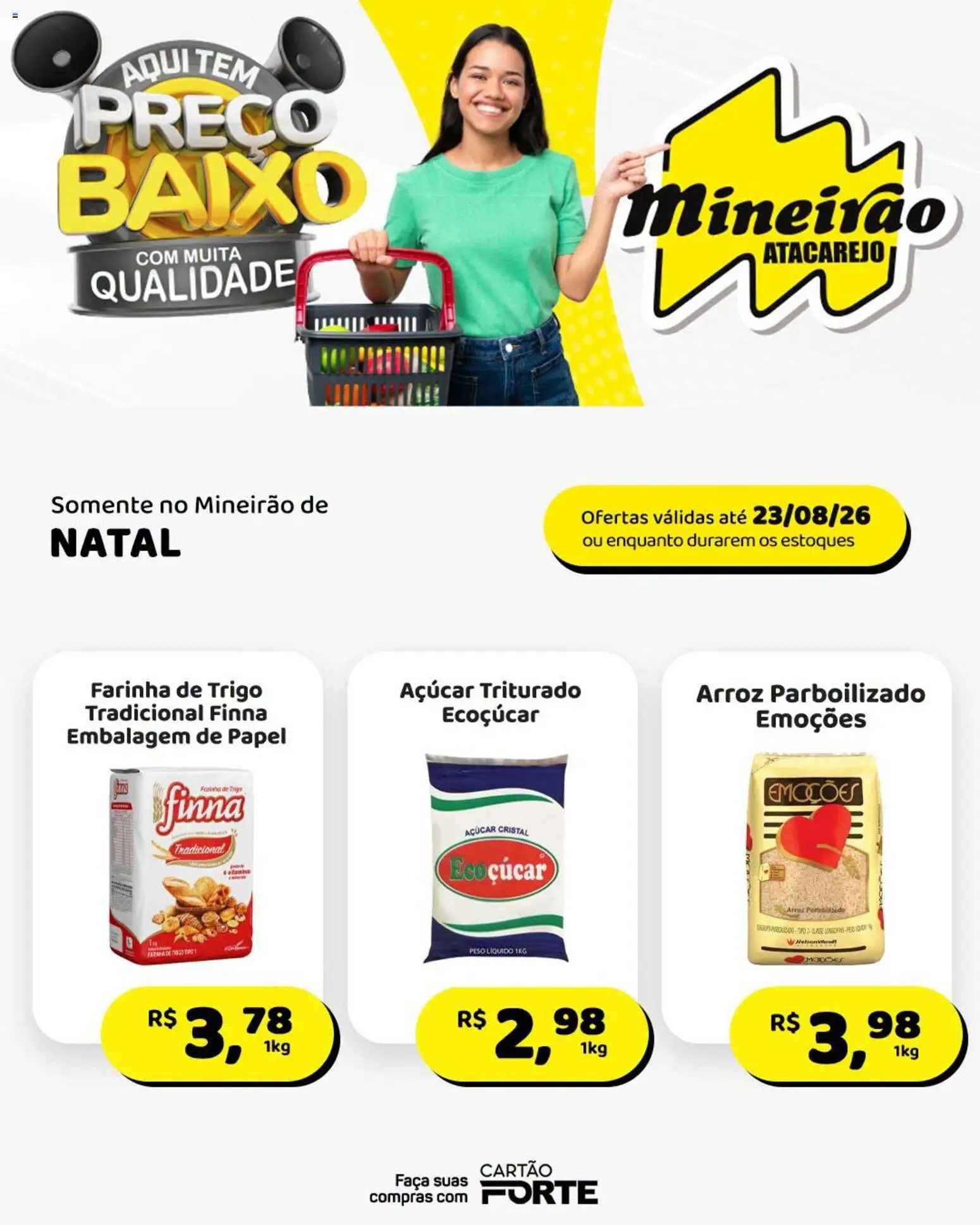 Mineirão Atacarejo Folheto - válido de 17/08/2026 | Página: 1 | Produtos: Farinha, Faca, Açúcar, Açúcar cristal
