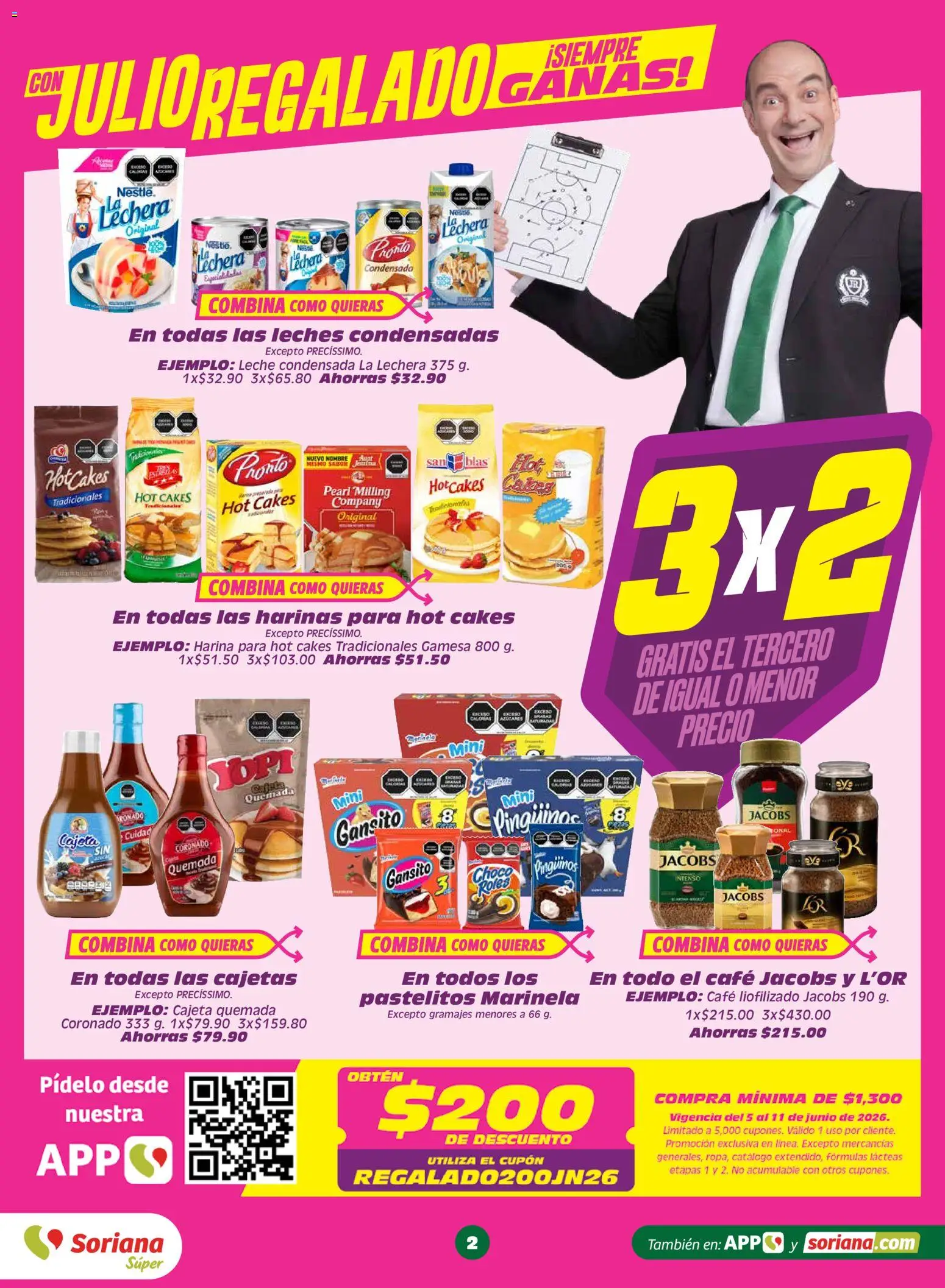 Nuevas ofertas de Soriana válidas en toda la República Mexicana desde el 05.06.2026. ¡Encuentra las mejores ofertas en Soriana Julio Regalado Súper Nacional! | Página: 2 | Productos: Harina, Leche, Café