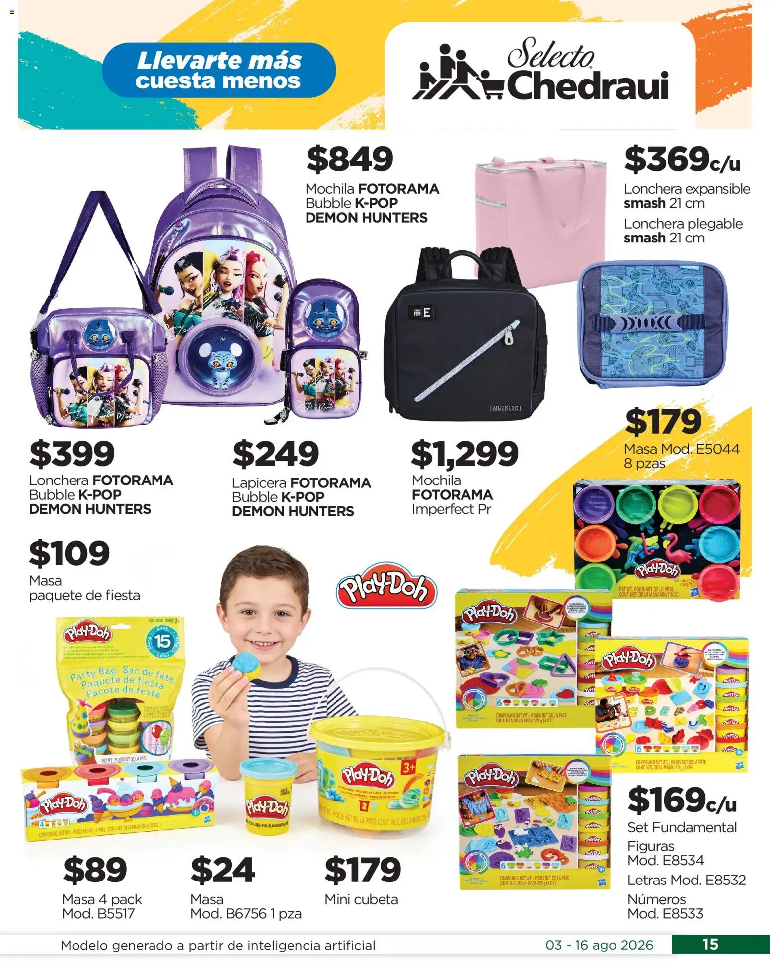 Nuevas ofertas de Chedraui válidas en toda la República Mexicana desde el 03/08/2026. ¡Encuentra las mejores ofertas en Chedraui folleto Por Ti ofertones del verano! | Página: 15
