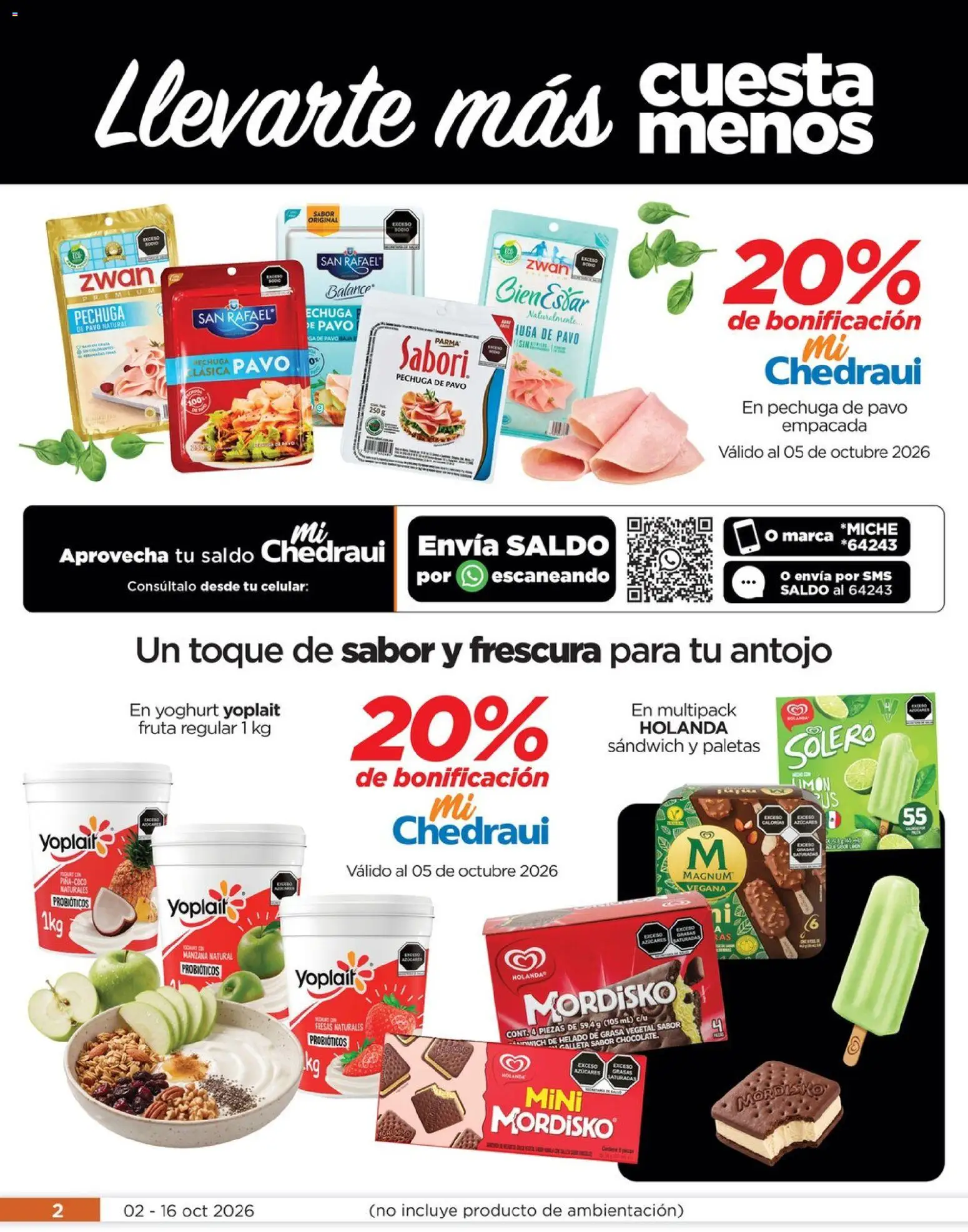Nuevas ofertas de Chedraui válidas en toda la República Mexicana desde el 02/10/2026. ¡Encuentra las mejores ofertas en Chedraui folleto Llevarte más cuesta menos! | Página: 2