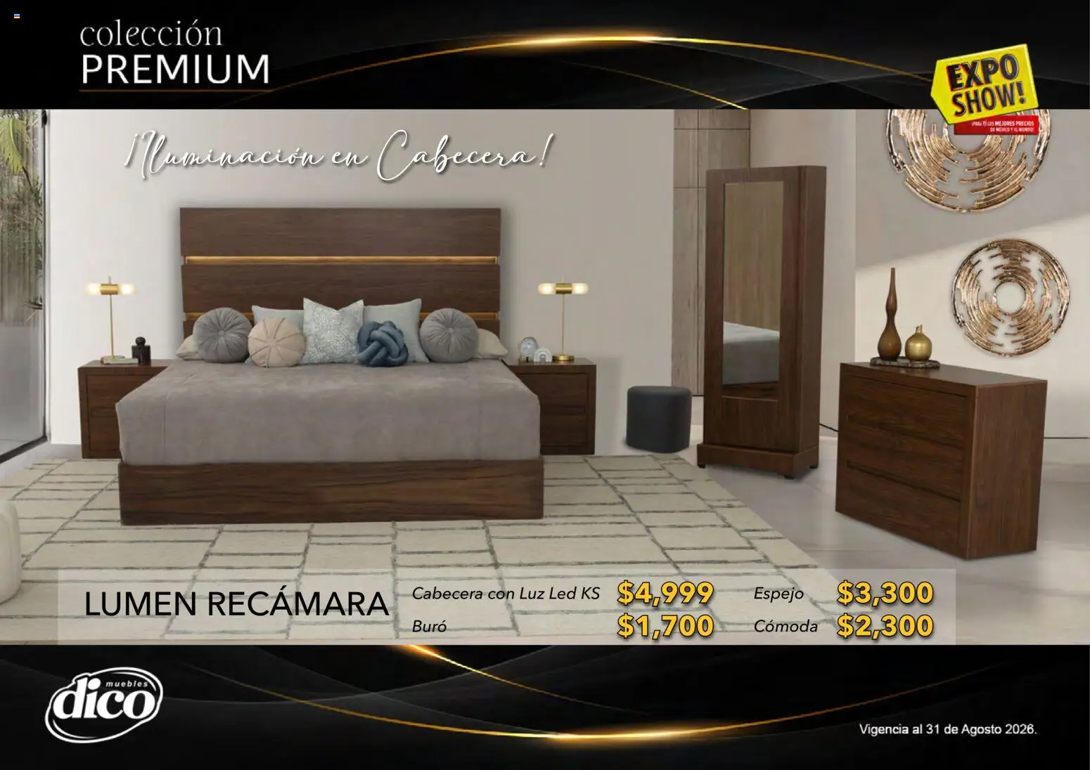 Nuevas ofertas de Muebles Dico válidas en toda la República Mexicana desde el 01/08/2026. ¡Encuentra las mejores ofertas en Muebles Dico catálogo Colección Premium! | Página: 4 | Productos: Cabecera, Buró, Espejo