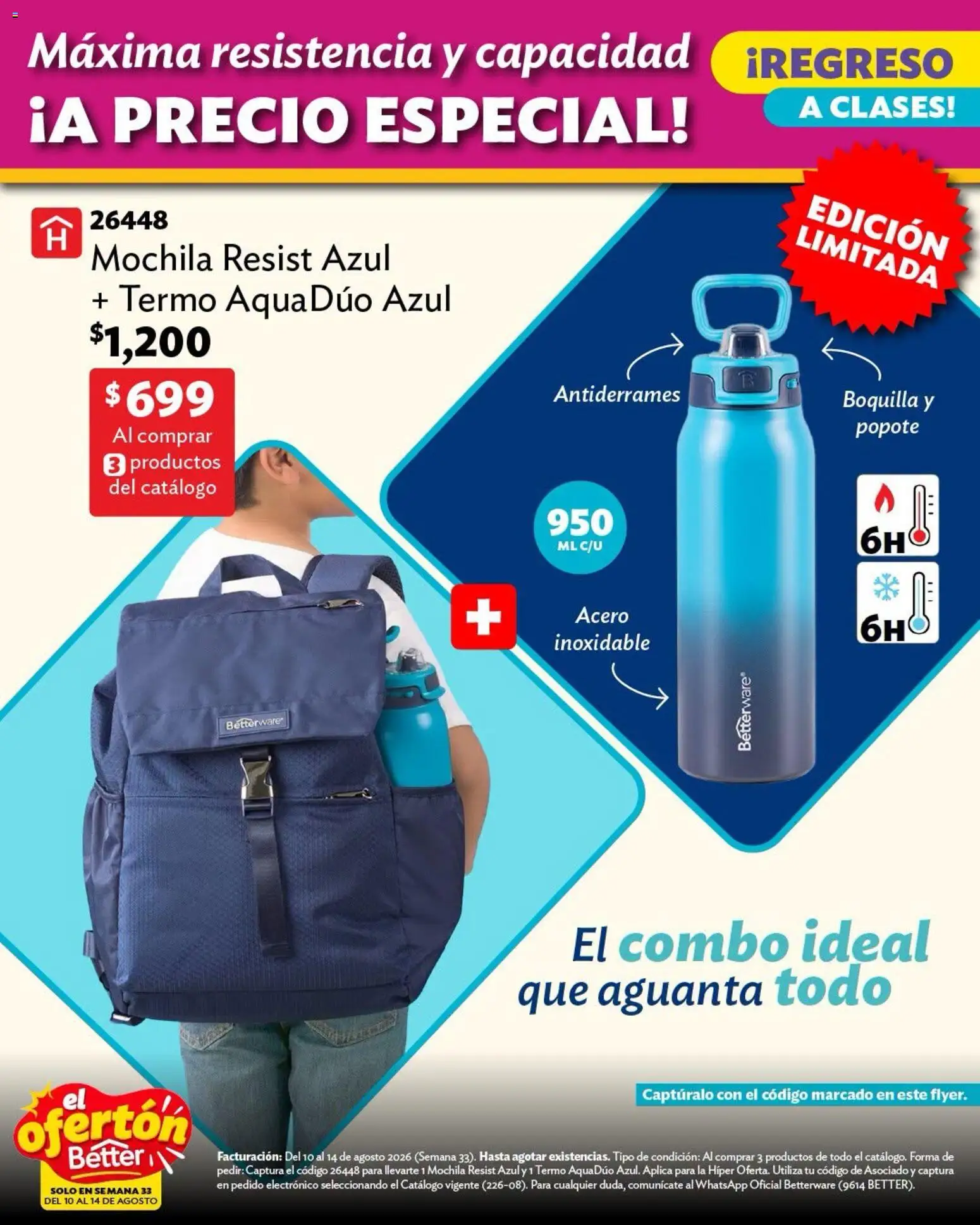 Nuevas ofertas de Betterware válidas en toda la República Mexicana desde el 10/08/2026. ¡Encuentra las mejores ofertas en Betterware catálogo El Ofertón! | Página: 4 | Productos: Mochila, Termo