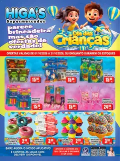 Higa's Supermercado ofertas Dia das Crianças - Pré-Visualização do folheto da loja Higa's Supermercado, válido de 01/10/2026