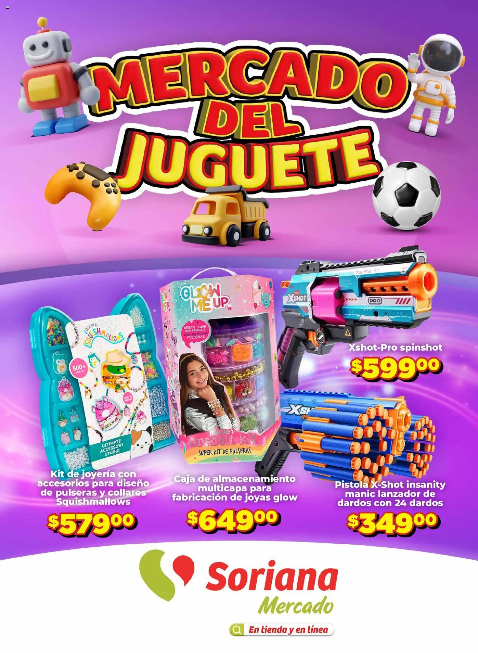 Nuevas ofertas de Soriana válidas en toda la República Mexicana desde el 15/10/2026. ¡Encuentra las mejores ofertas en Soriana folleto Mercado del Juguete! | Página: 1