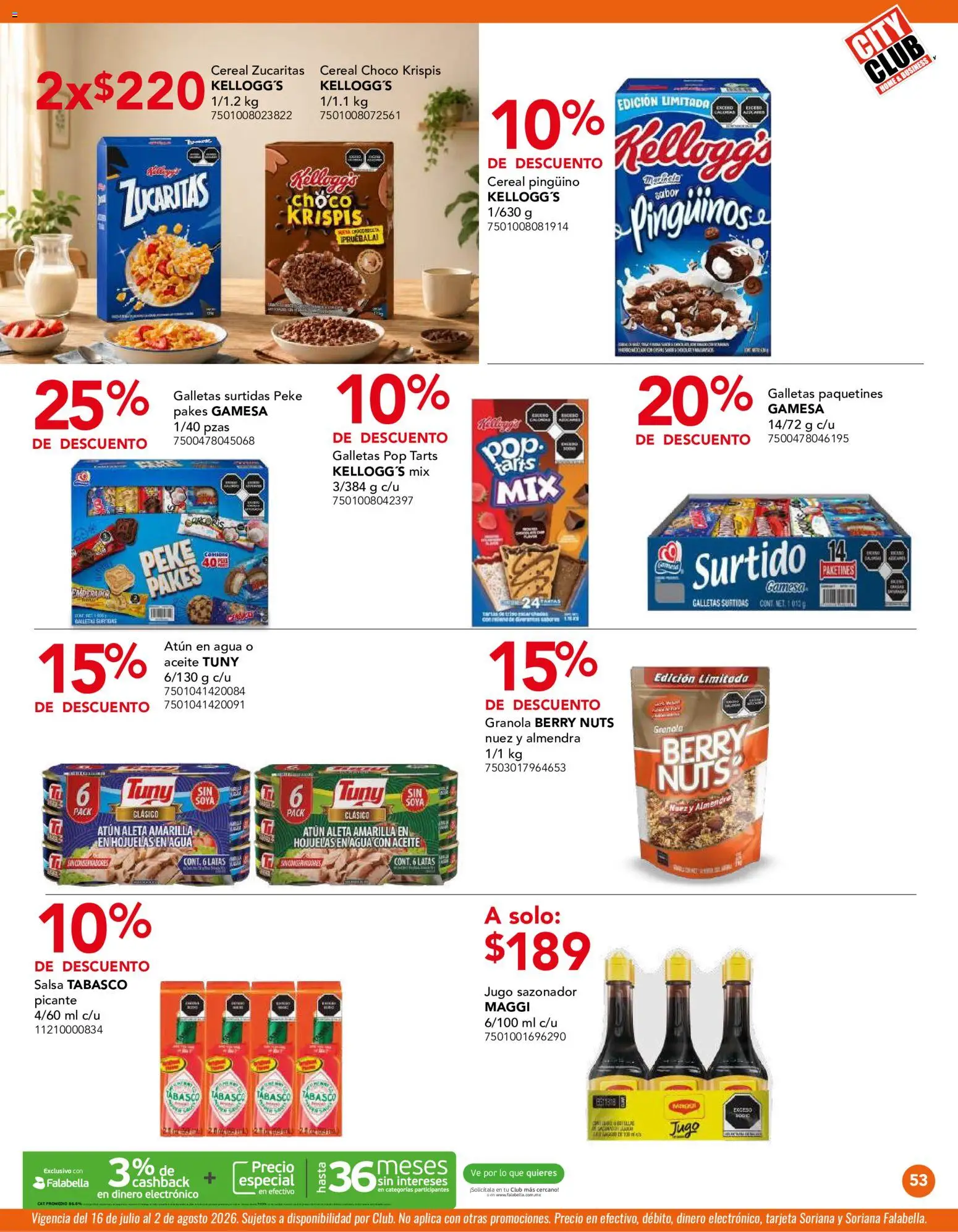 Nuevas ofertas de City Club válidas en toda la República Mexicana desde el 01/07/2026. ¡Encuentra las mejores ofertas en City Club catálogo! | Página: 53 | Productos: Atún, Agua, Galletas, Hojuelas
