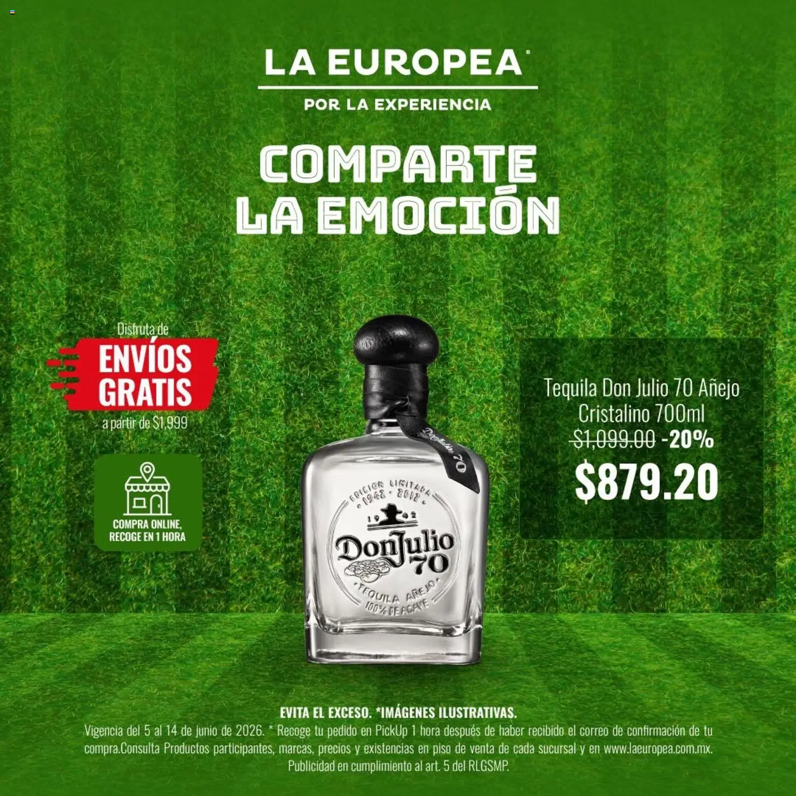 Nuevas ofertas de La Europea válidas en toda la República Mexicana desde el 05.06.2026. ¡Encuentra las mejores ofertas en La Europea catálogo Comparte la emoción! | Página: 4 | Productos: Tequila