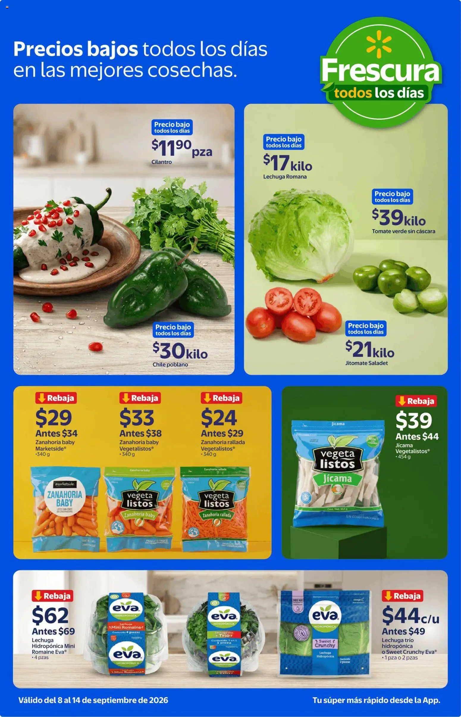 Nuevas ofertas de Walmart Express válidas en toda la República Mexicana desde el 08/09/2026. ¡Encuentra las mejores ofertas en Walmart Express folleto Calidad y frescura a precios bajos! | Página: 2 | Productos: Lechuga romana, Chile, Tomate, Lechuga