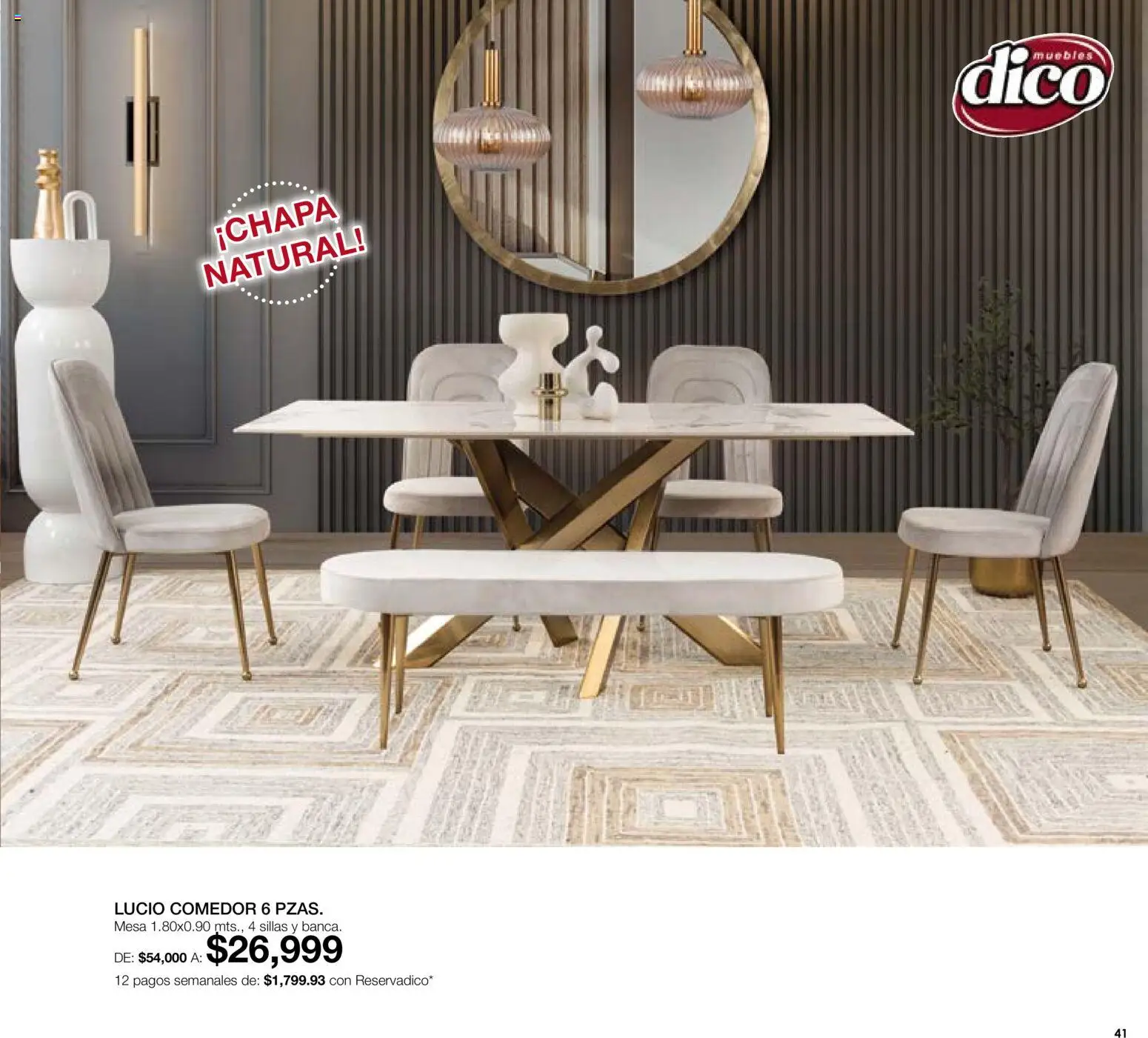 Nuevas ofertas de Muebles Dico válidas en toda la República Mexicana desde el 01/07/2026. ¡Encuentra las mejores ofertas en Muebles Dico catálogo! | Página: 41 | Productos: Mesa