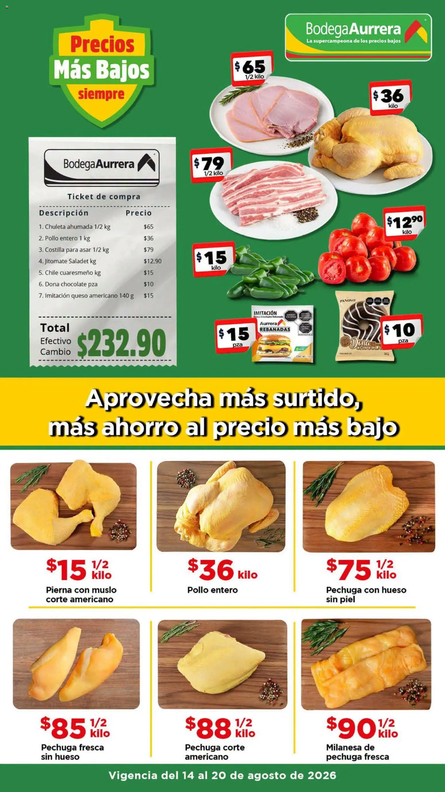 Nuevas ofertas de Bodega Aurrerá válidas en toda la República Mexicana desde el 14/08/2026. ¡Encuentra las mejores ofertas en Bodega Aurrerá folleto Aprovecha más surtido! | Página: 1 | Productos: Pollo, Milanesa, Chile, Chocolate