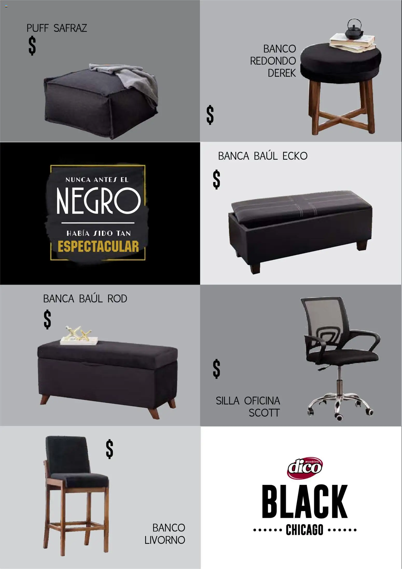 Nuevas ofertas de Muebles Dico válidas en toda la República Mexicana desde el 17.03.2026. ¡Encuentra las mejores ofertas en Muebles Dico catálogo Black Chicago ! | Página: 64 | Productos: Silla, Banco