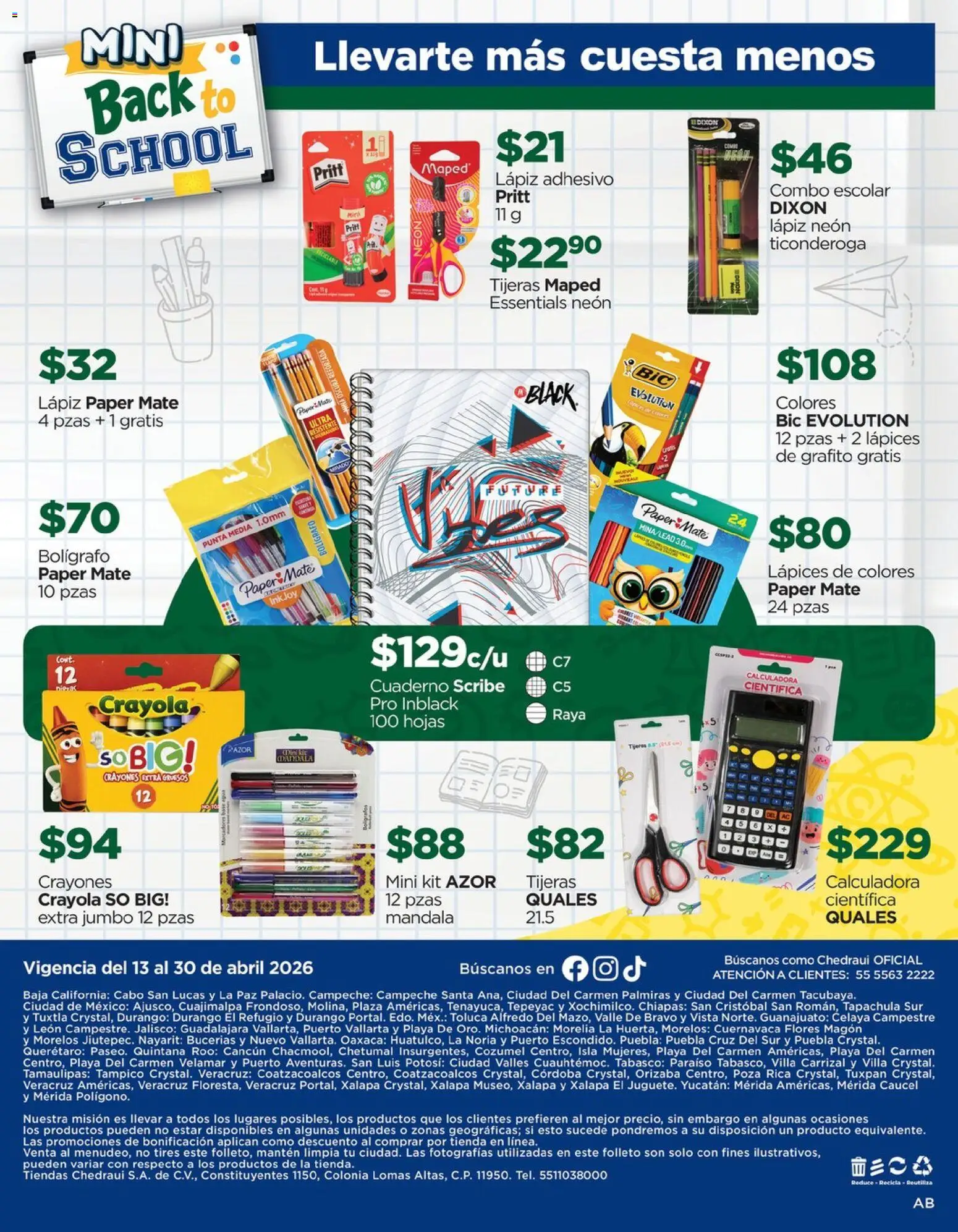 Nuevas ofertas de Chedraui válidas en toda la República Mexicana desde el 13/04/2026. ¡Encuentra las mejores ofertas en Chedraui folleto! | Página: 16 | Productos: Cuaderno, Calculadora, Mate