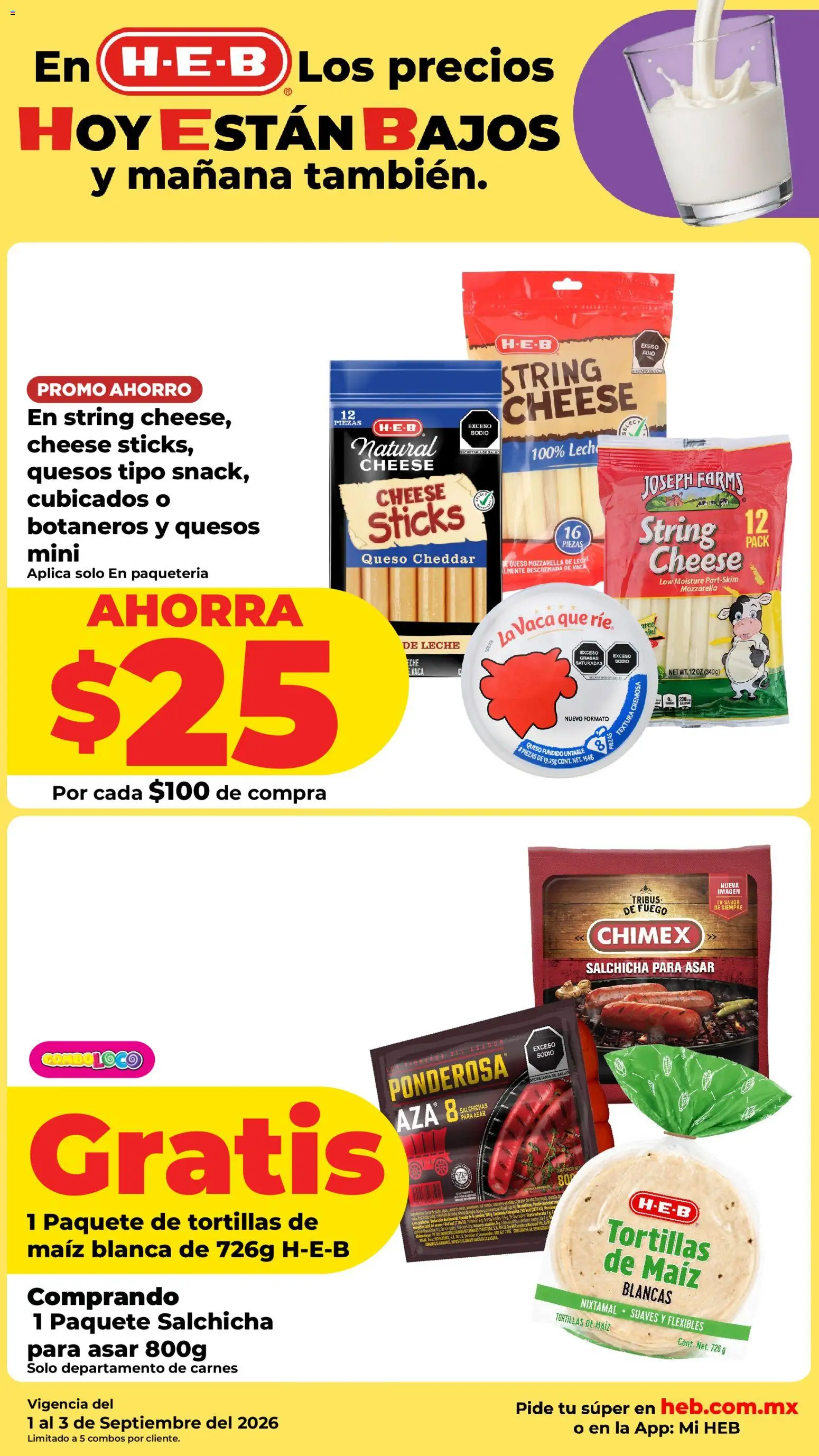 Nuevas ofertas de H-E-B válidas en toda la República Mexicana desde el 01/09/2026. ¡Encuentra las mejores ofertas en H-E-B folleto Los precios hoy están bajos! | Página: 3 | Productos: Queso Cheddar, Leche, Queso, Salchichas