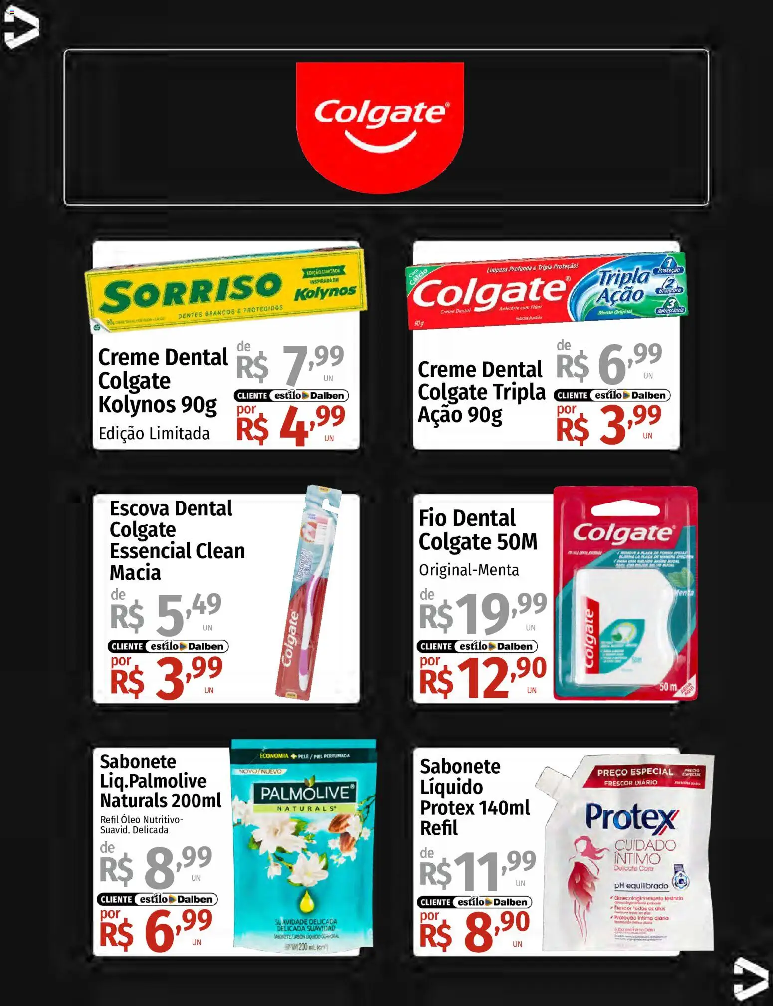 Supermercado Dalben Folheto - válido de 15.06.2026 | Página: 30 | Produtos: Escova, Creme, Fio dental, Creme dental