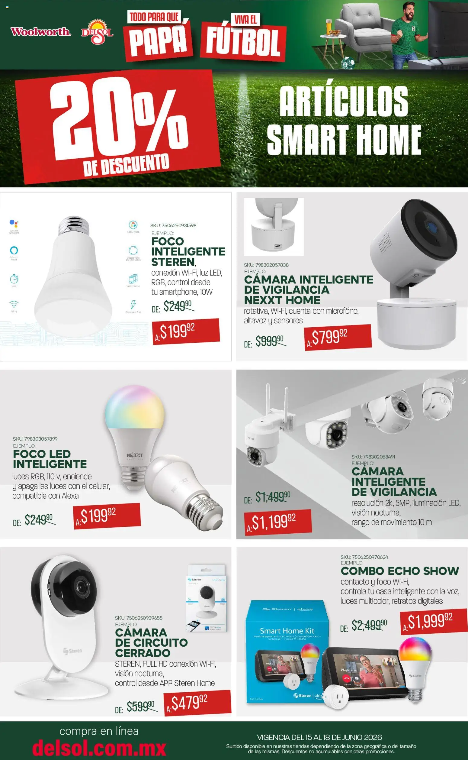 Nuevas ofertas de Del Sol y Woolworth válidas en toda la República Mexicana desde el 15.06.2026. ¡Encuentra las mejores ofertas en Del Sol y Woolworth catálogo! | Página: 8 | Productos: Papa, Cámara, Foco