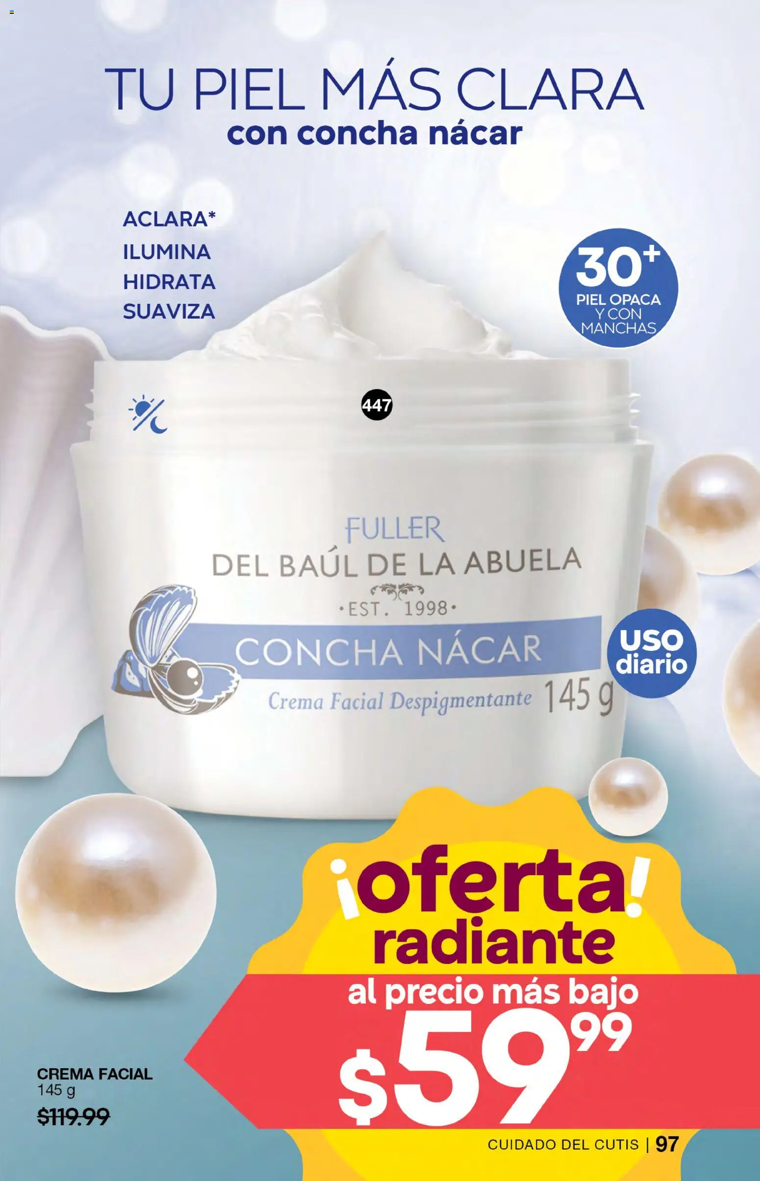 Nuevas ofertas de Fuller válidas en toda la República Mexicana desde el 05/08/2026. ¡Encuentra las mejores ofertas en Fuller campaña 9 2026! | Página: 97 | Productos: Crema, Crema facial, Radiante