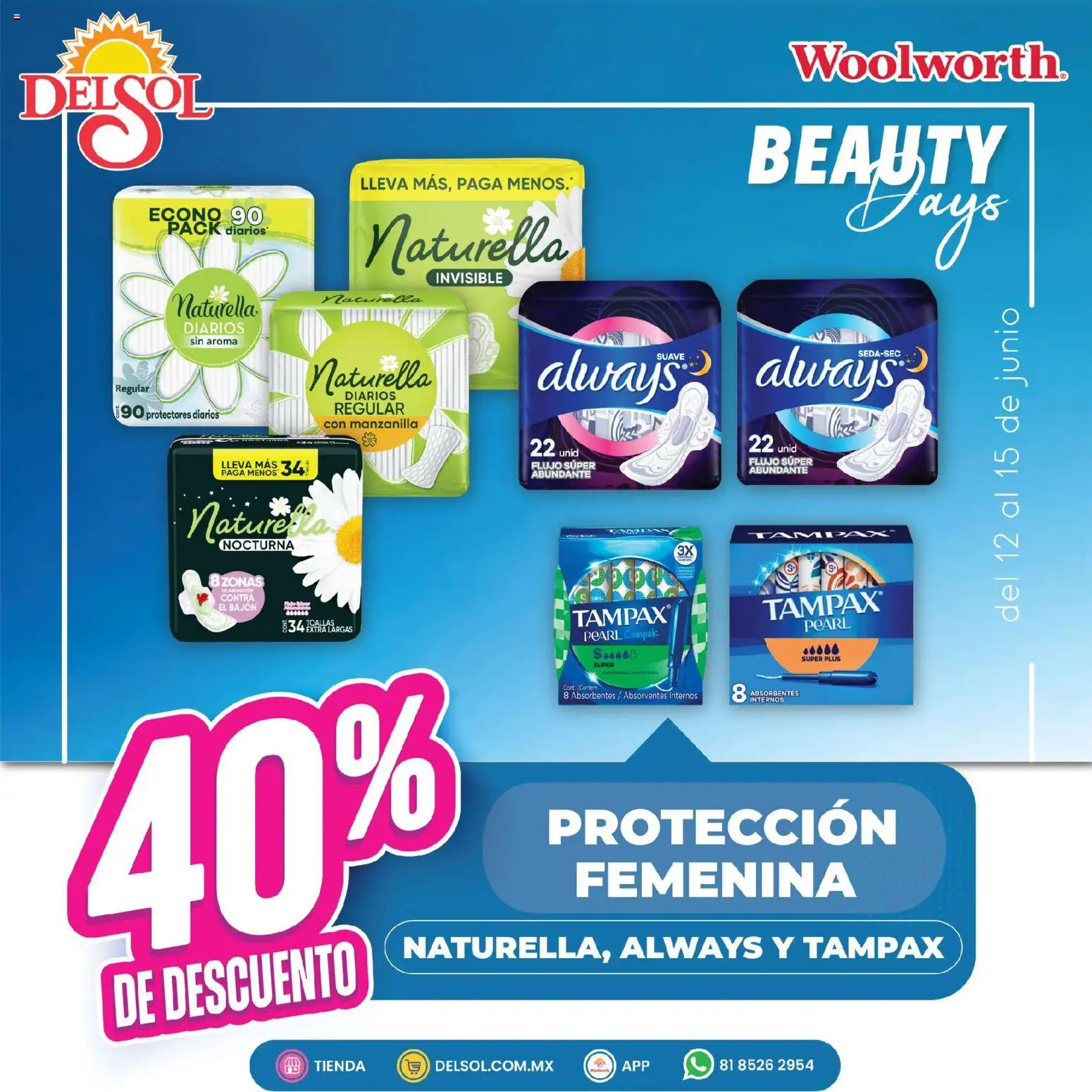 Nuevas ofertas de Del Sol y Woolworth válidas en toda la República Mexicana desde el 12.06.2026. ¡Encuentra las mejores ofertas en Del Sol y Woolworth katalog Procter Especial! | Página: 2 | Productos: Protectores diarios