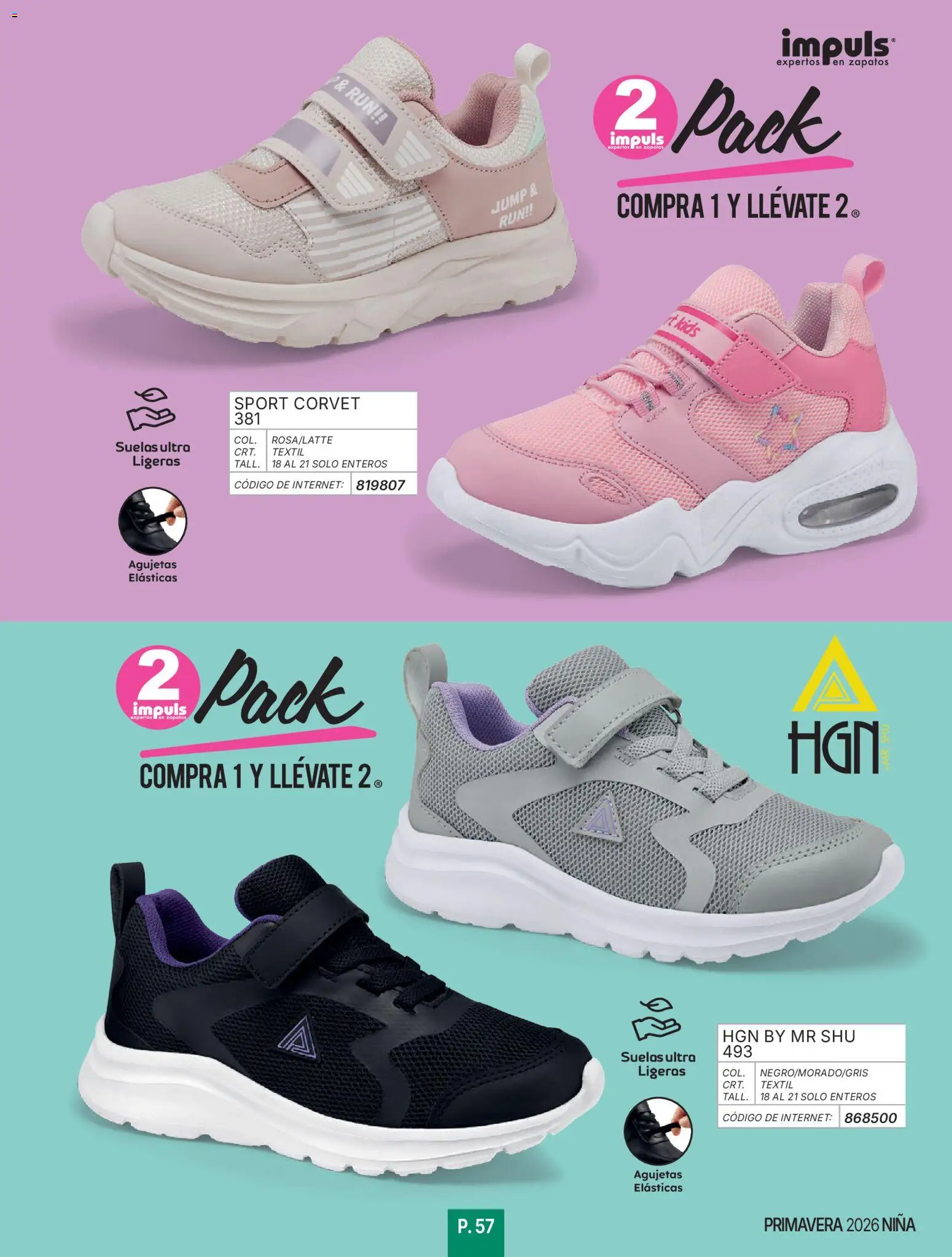 Nuevas ofertas de Impuls válidas en toda la República Mexicana desde el 01/01/2026. ¡Encuentra las mejores ofertas en Impuls catálogo Niña! | Página: 59 | Productos: Zapatos