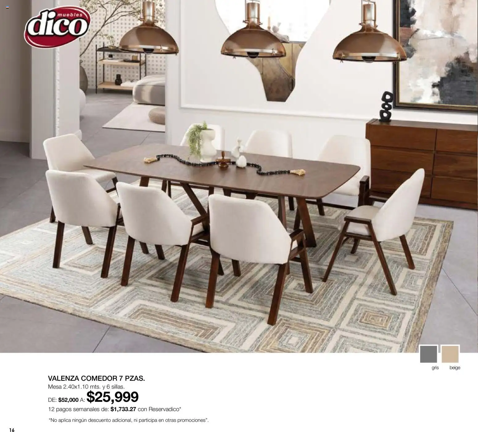 Nuevas ofertas de Muebles Dico válidas en toda la República Mexicana desde el 01.06.2026. ¡Encuentra las mejores ofertas en Muebles Dico catálogo! | Página: 16 | Productos: Mesa