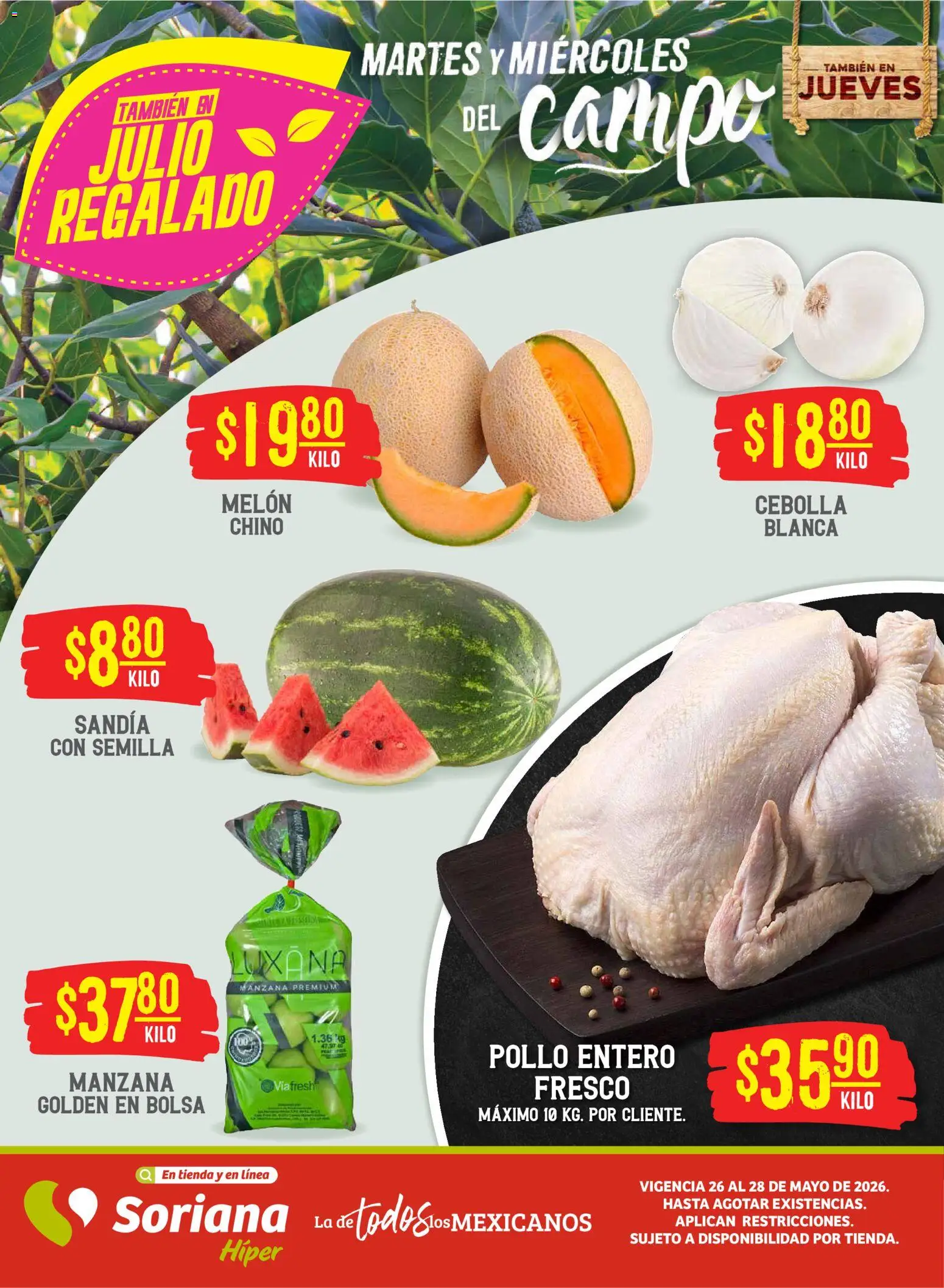 Nuevas ofertas de Soriana válidas en toda la República Mexicana desde el 26.05.2026. ¡Encuentra las mejores ofertas en Soriana Martes y Miércoles del Campo Híper: Saltillo y Torreón! | Página: 1 | Productos: Cebolla, Sandía, Melón, Manzana