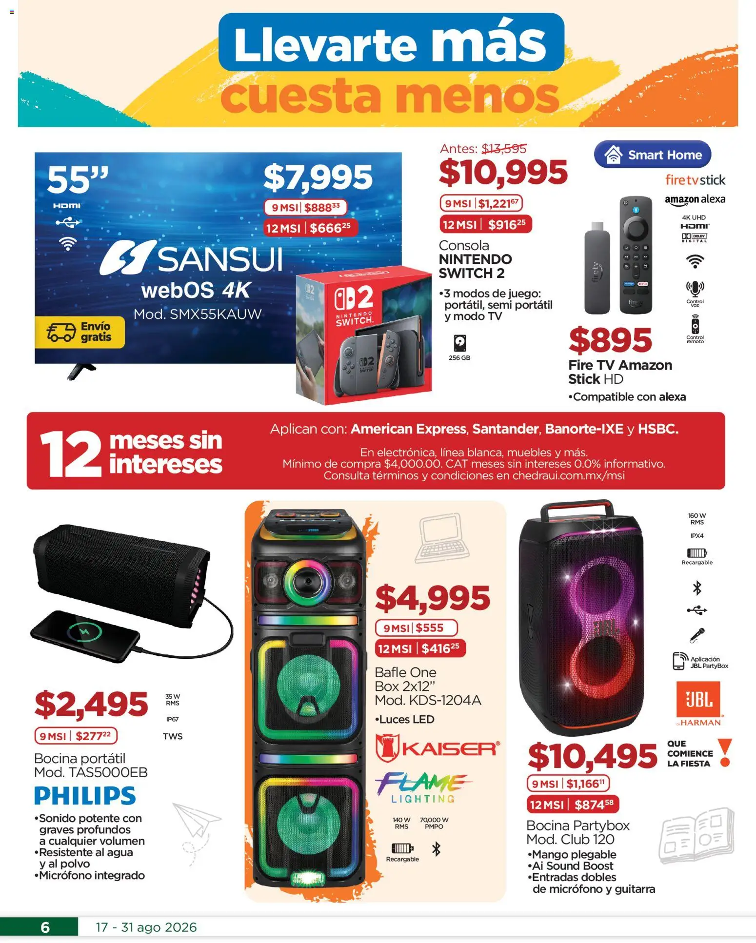 Nuevas ofertas de Chedraui válidas en toda la República Mexicana desde el 17/08/2026. ¡Encuentra las mejores ofertas en Chedraui folleto! | Página: 6 | Productos: Agua, Control remoto, Bocina, Nintendo Switch