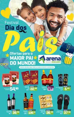 Arena Atacado ofertas Dia dos Pais - Pré-Visualização do folheto da loja Arena Atacado, válido de 29/07/2026