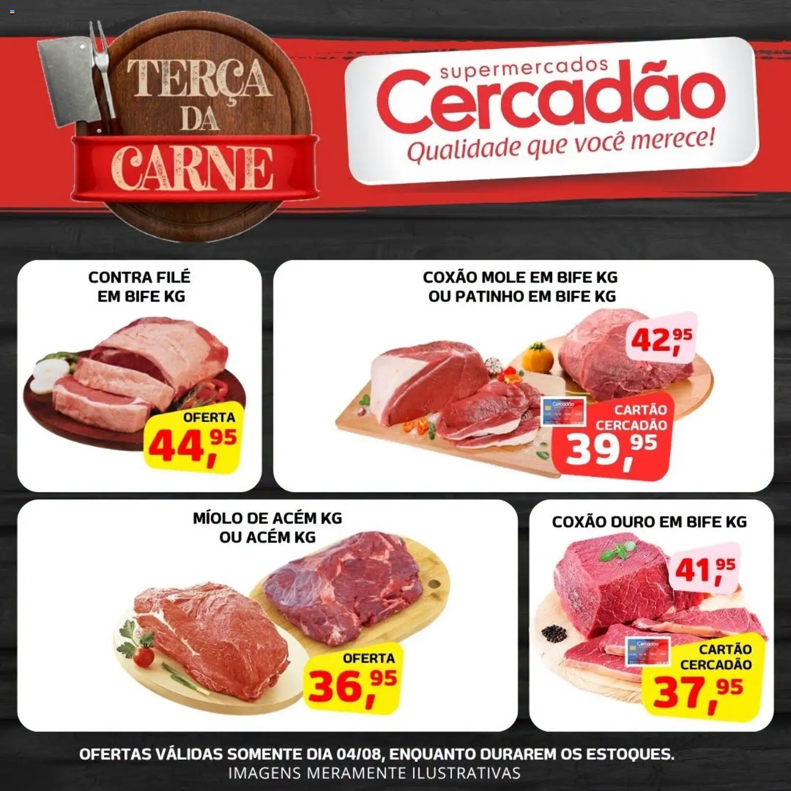 Cercadão Folheto - válido de 04/08/2026 | Página: 1 | Produtos: Acém, Contra filé, Carne