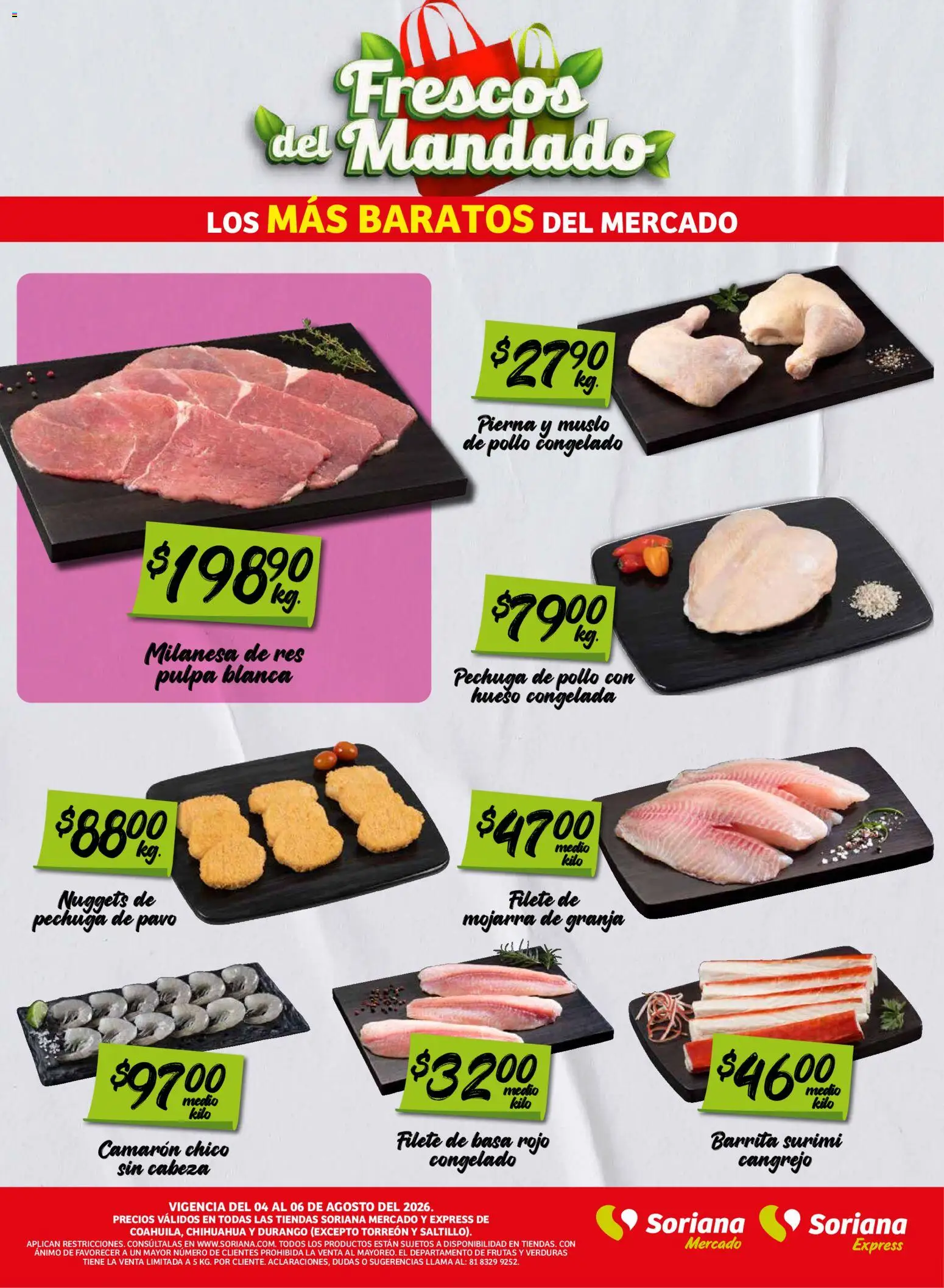 Nuevas ofertas de Soriana válidas en toda la República Mexicana desde el 04/08/2026. ¡Encuentra las mejores ofertas en Soriana Frescos del Mandado Mercado: Coah, Chih y Dur (excepto Torreón y Saltillo)! | Página: 2 | Productos: Pollo, Milanesa, Res